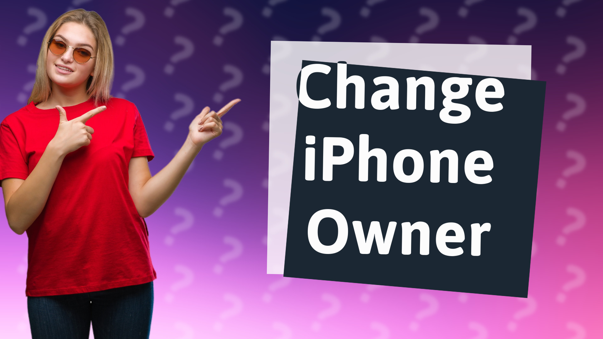 Change iPhone Owner
