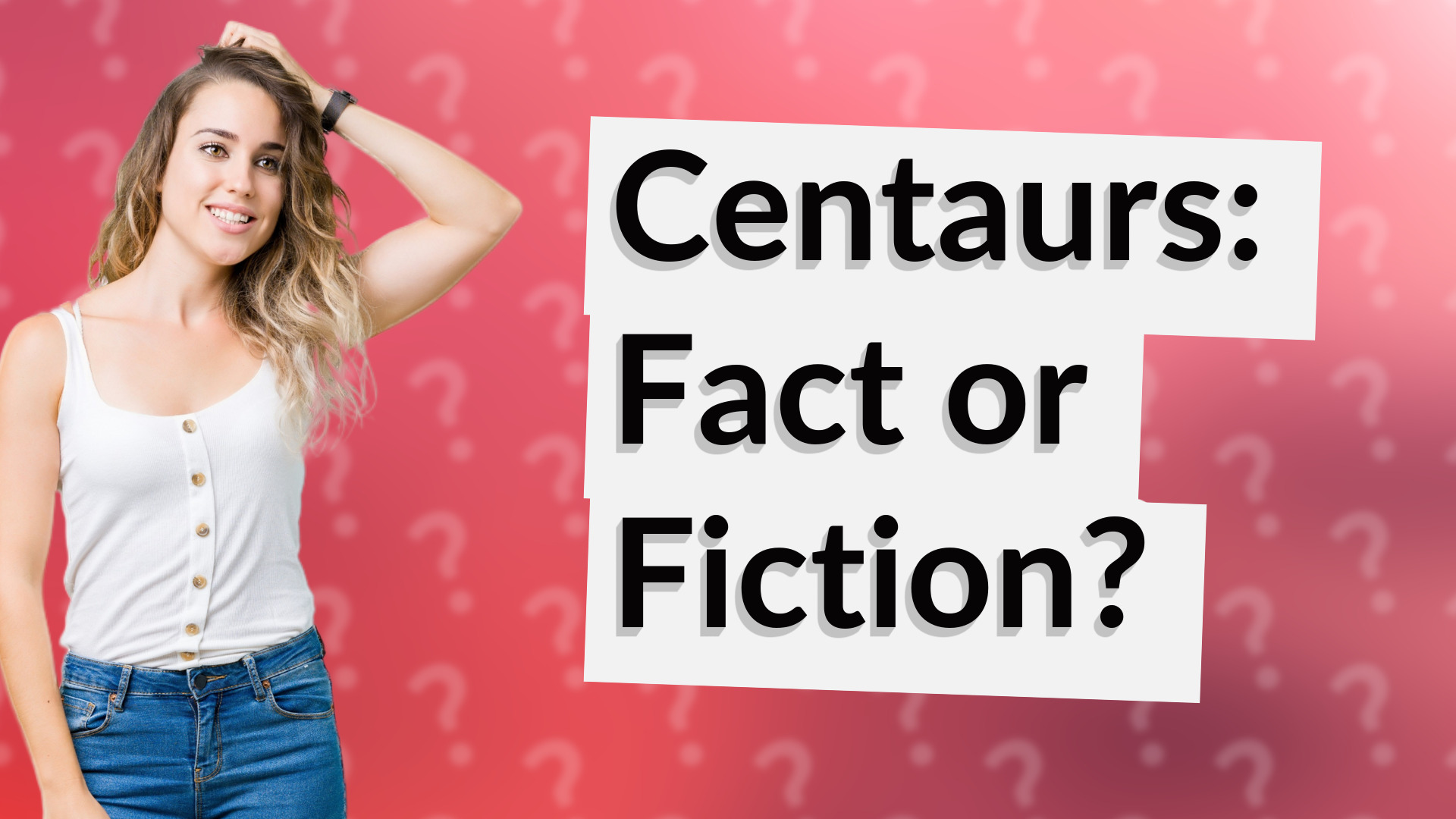Centaurs: Fact or Fiction?