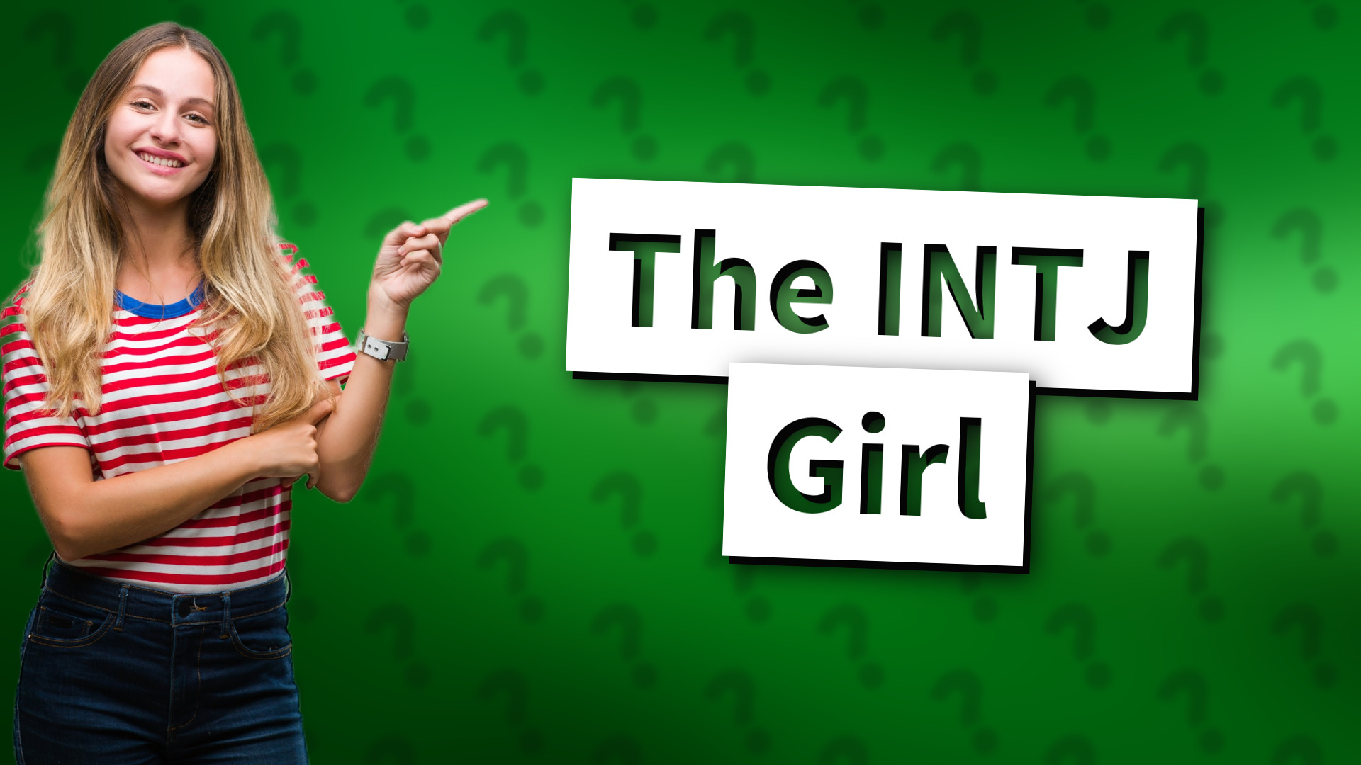 The INTJ Girl