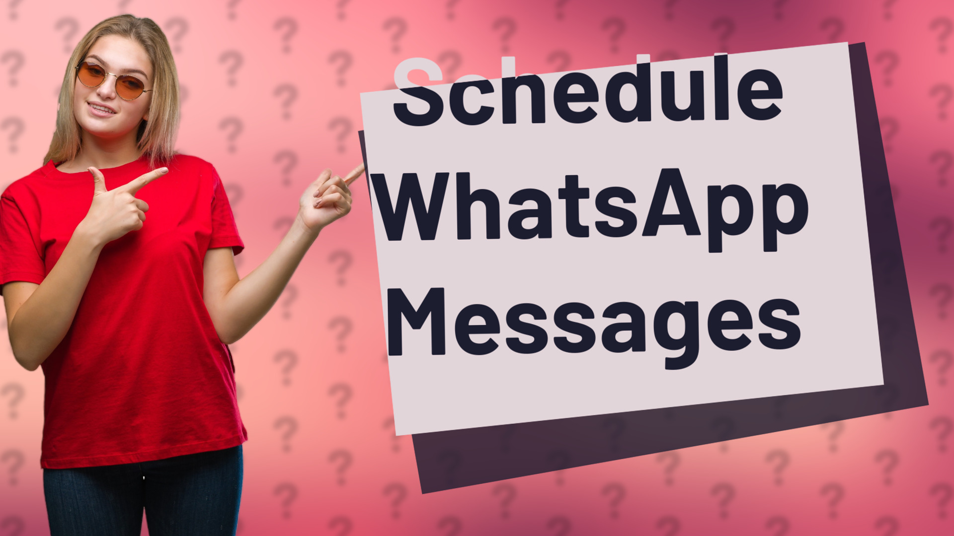 Schedule WhatsApp Messages