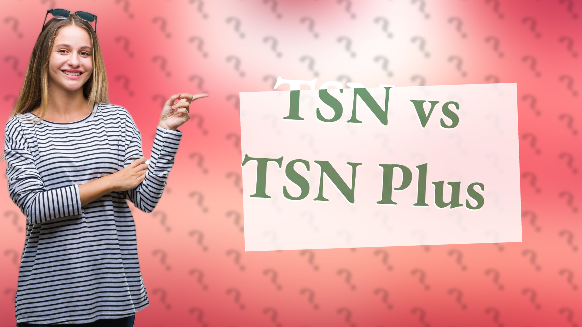 TSN vs TSN Plus