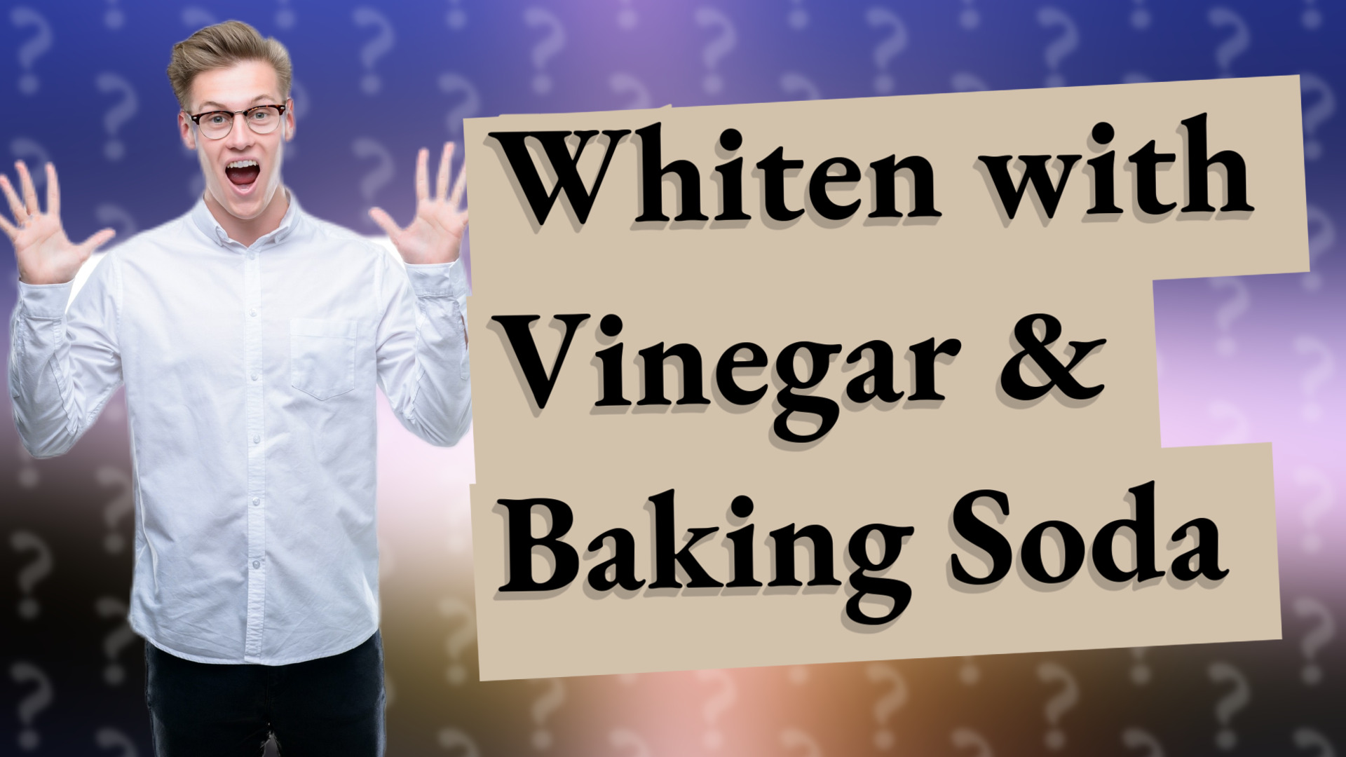 Whiten with Vinegar & Baking Soda