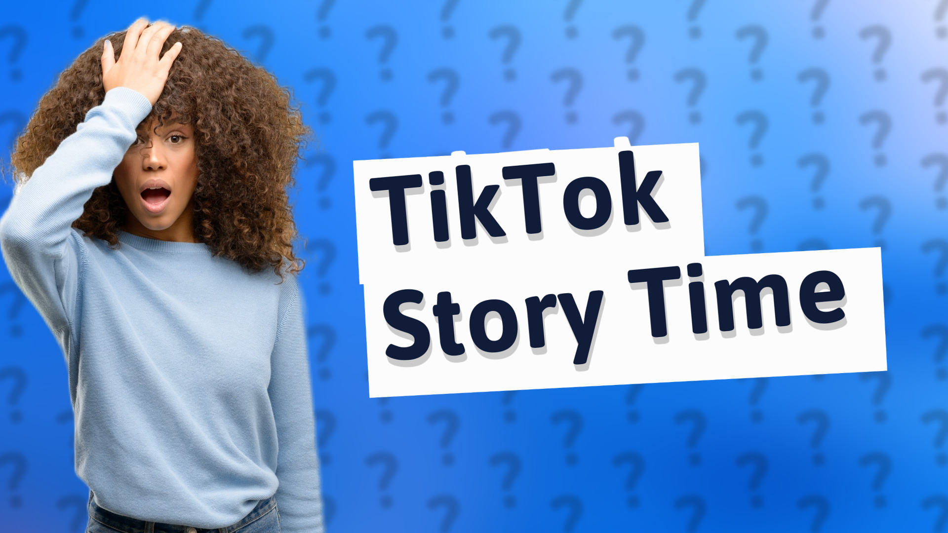TikTok Story Time