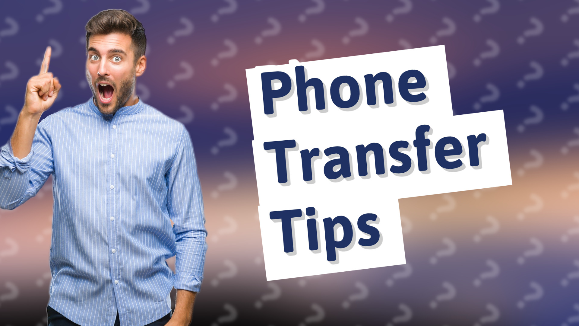 Phone Transfer Tips