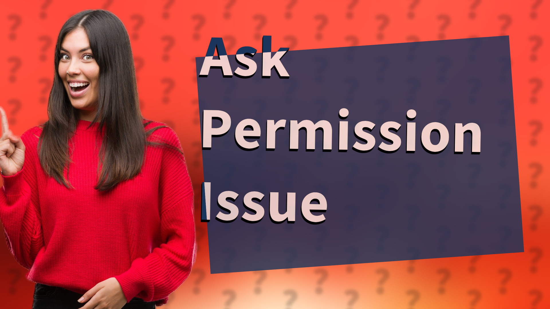 Ask Permission Issue