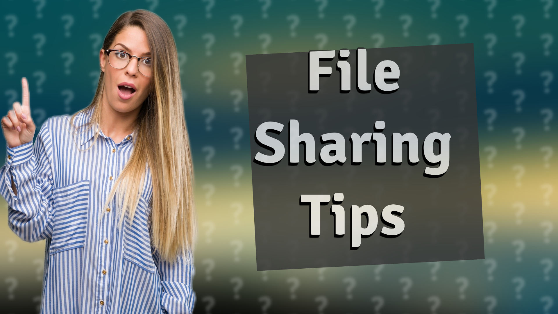 File Sharing Tips
