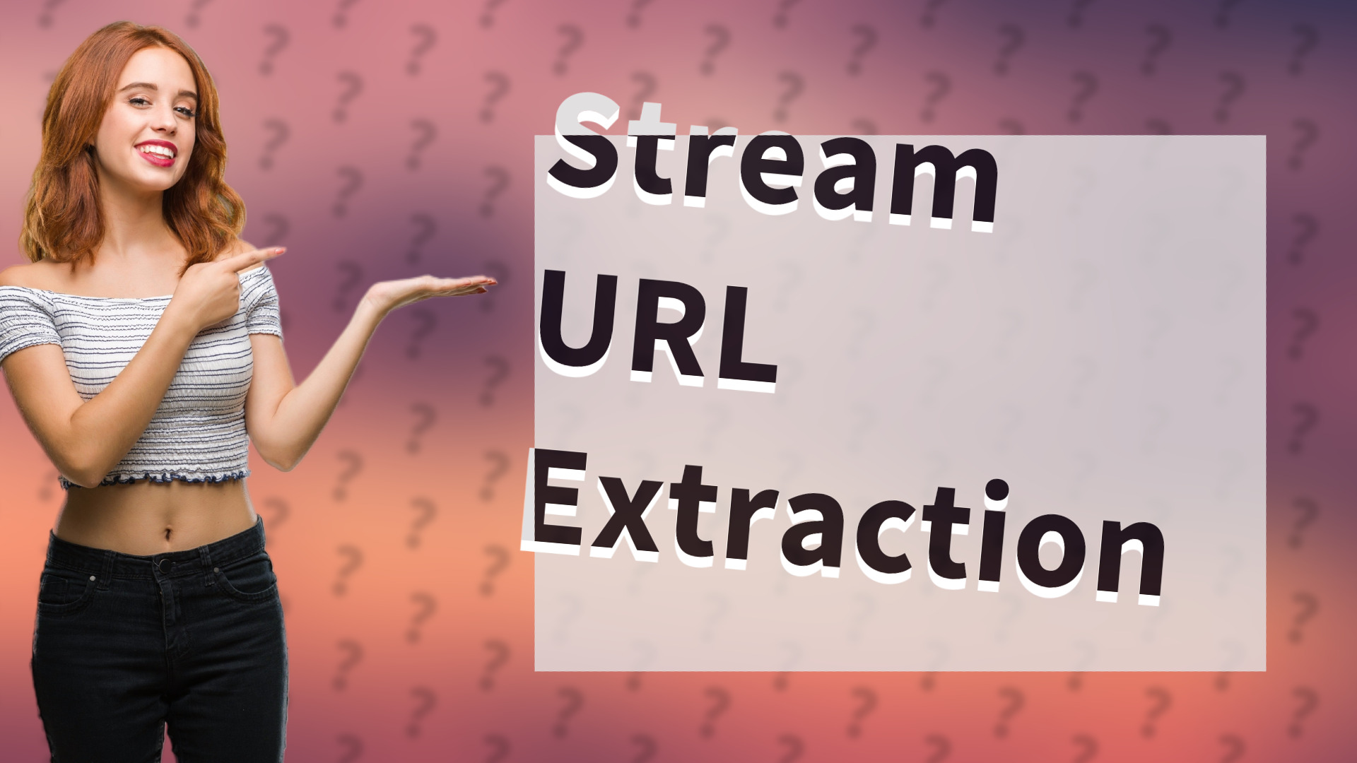 Stream URL Extraction