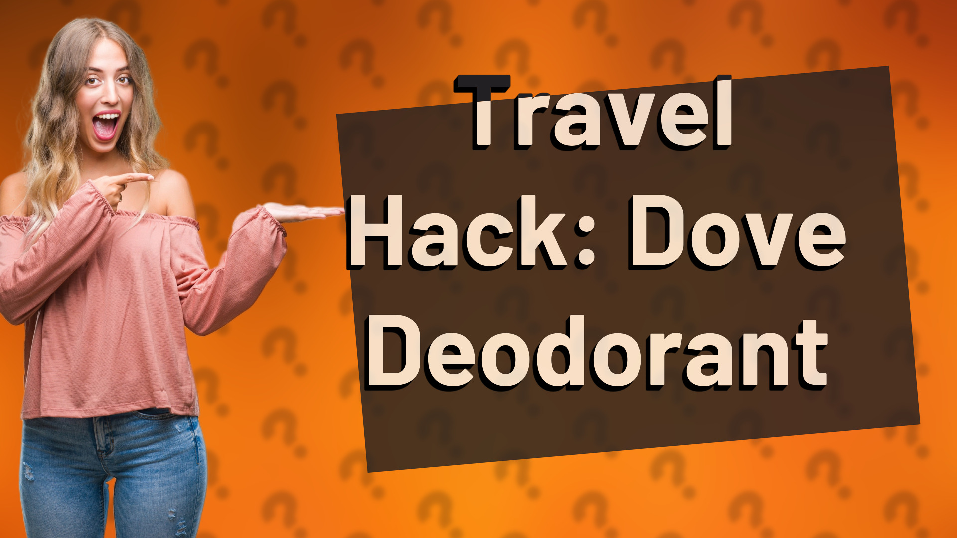 Travel Hack: Dove Deodorant