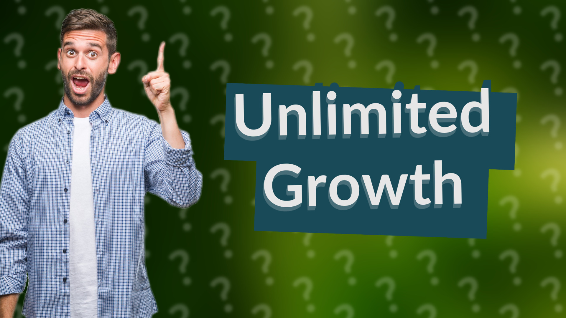 Unlimited Growth
