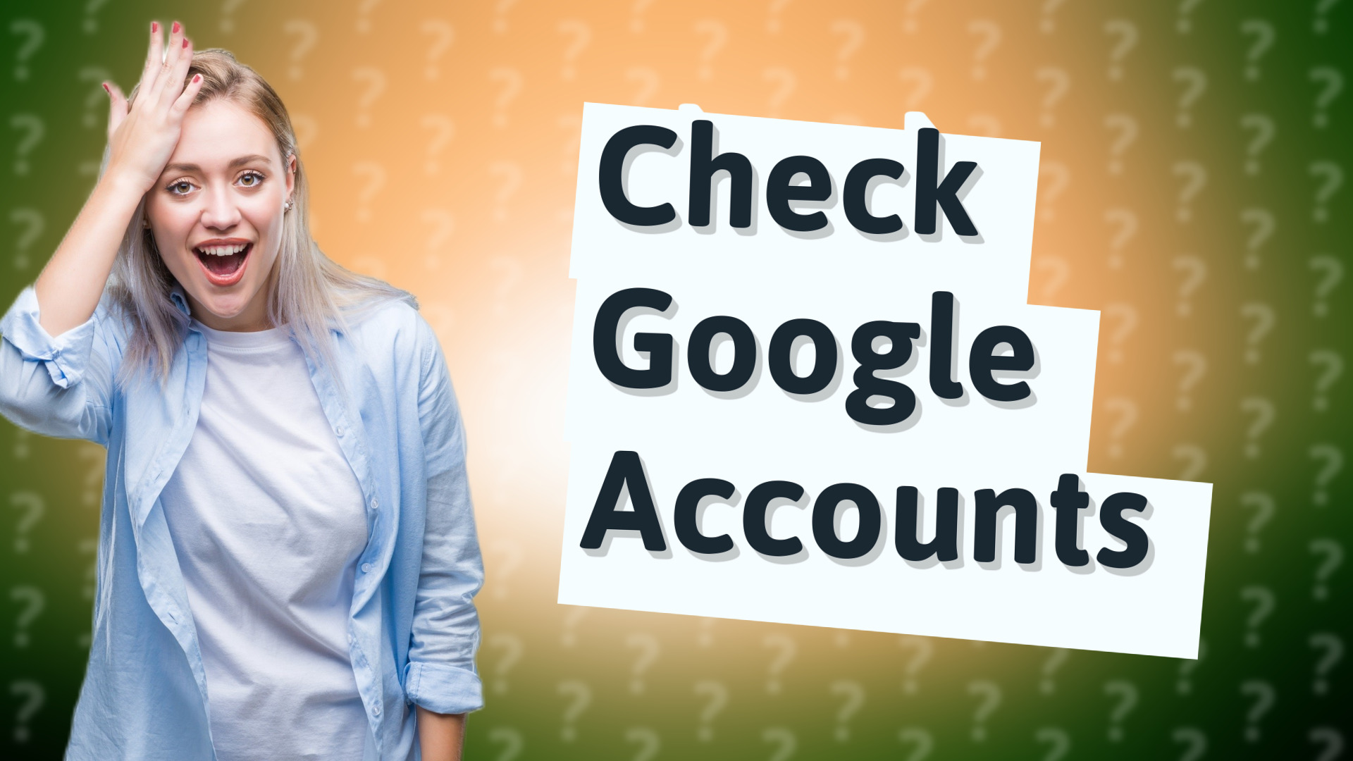 Check Google Accounts