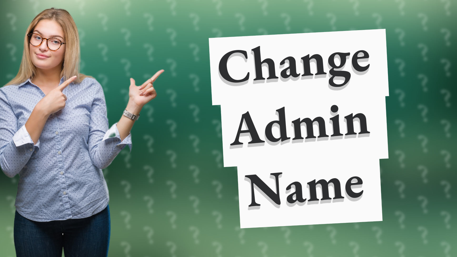 Change Admin Name