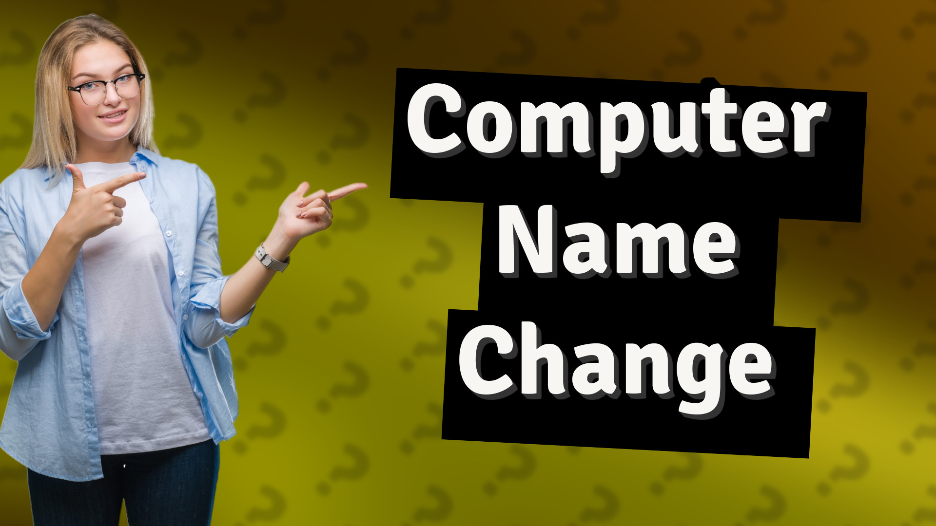 Computer Name Change