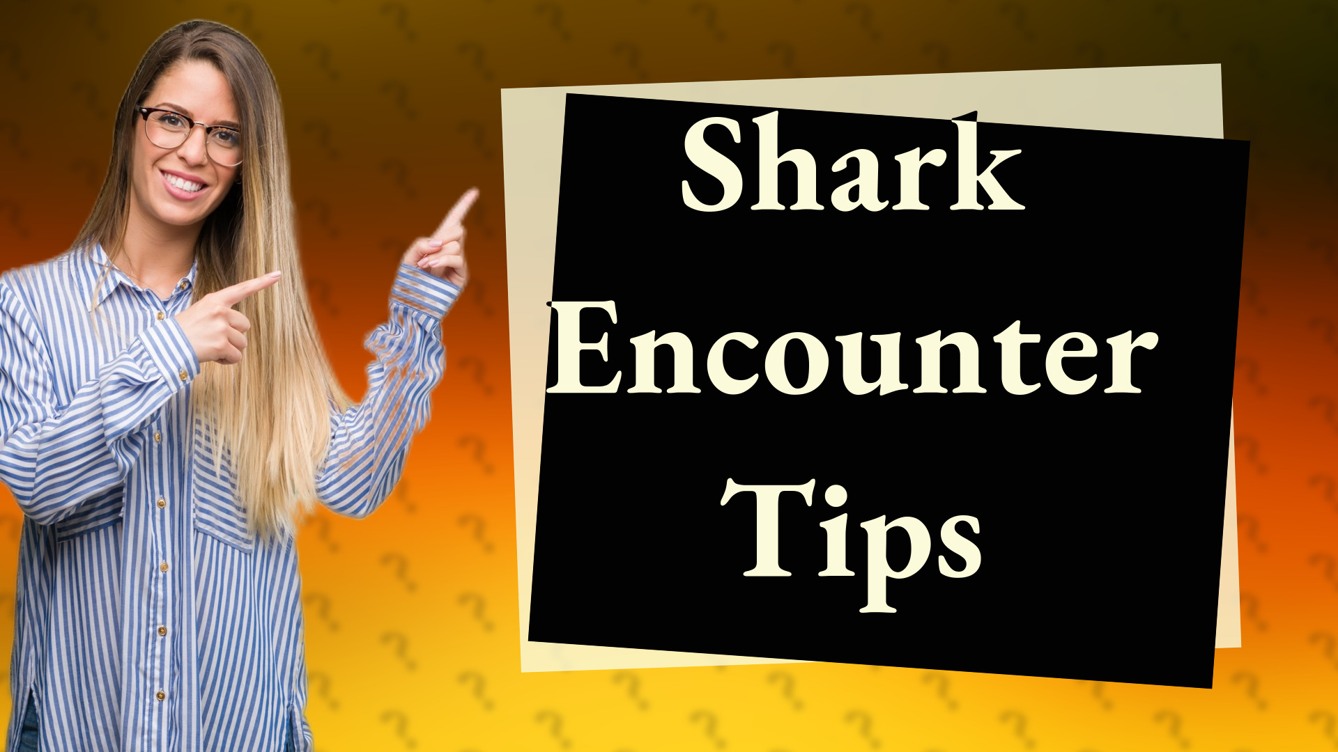 Shark Encounter Tips