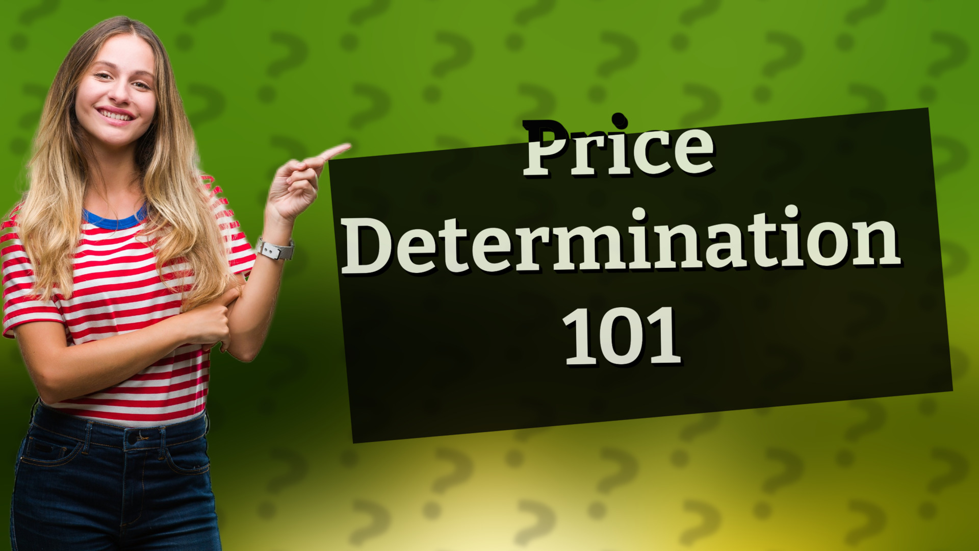 Price Determination 101