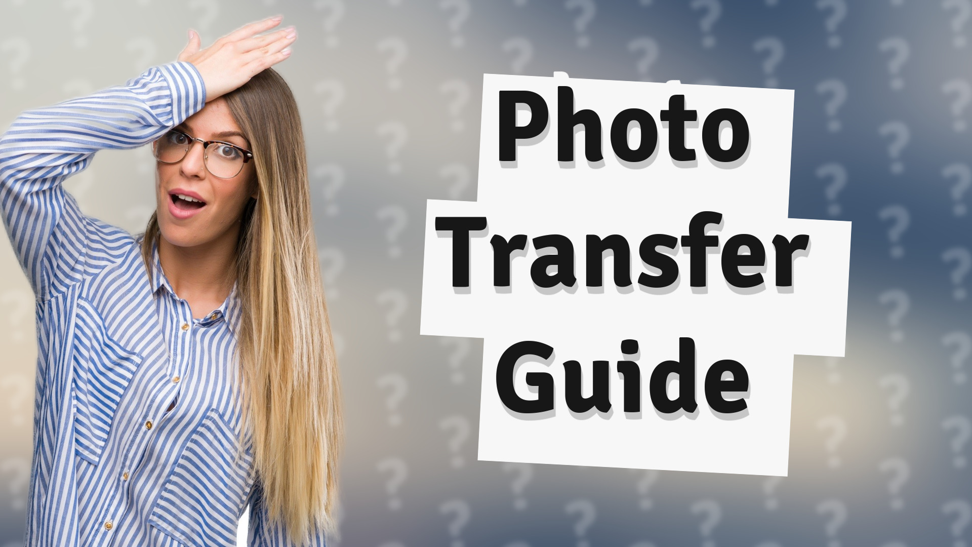 Photo Transfer Guide
