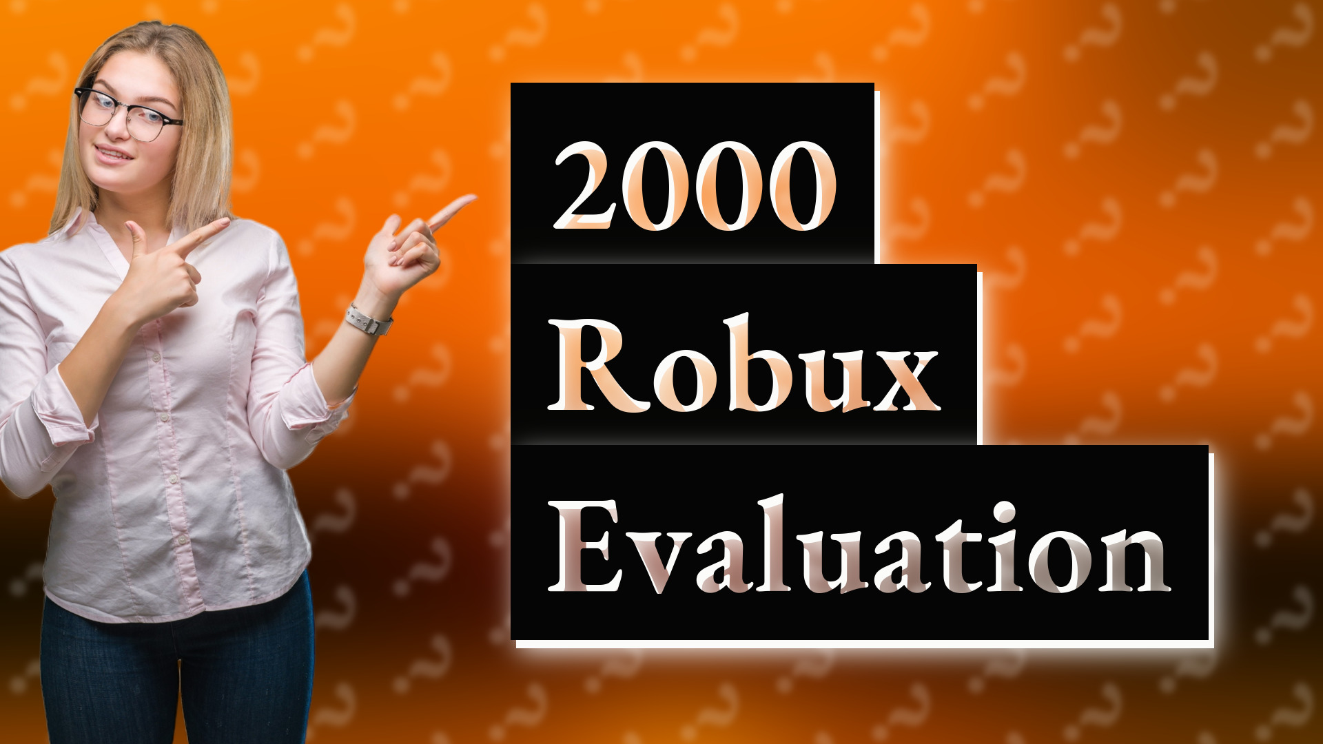 2000 Robux Evaluation