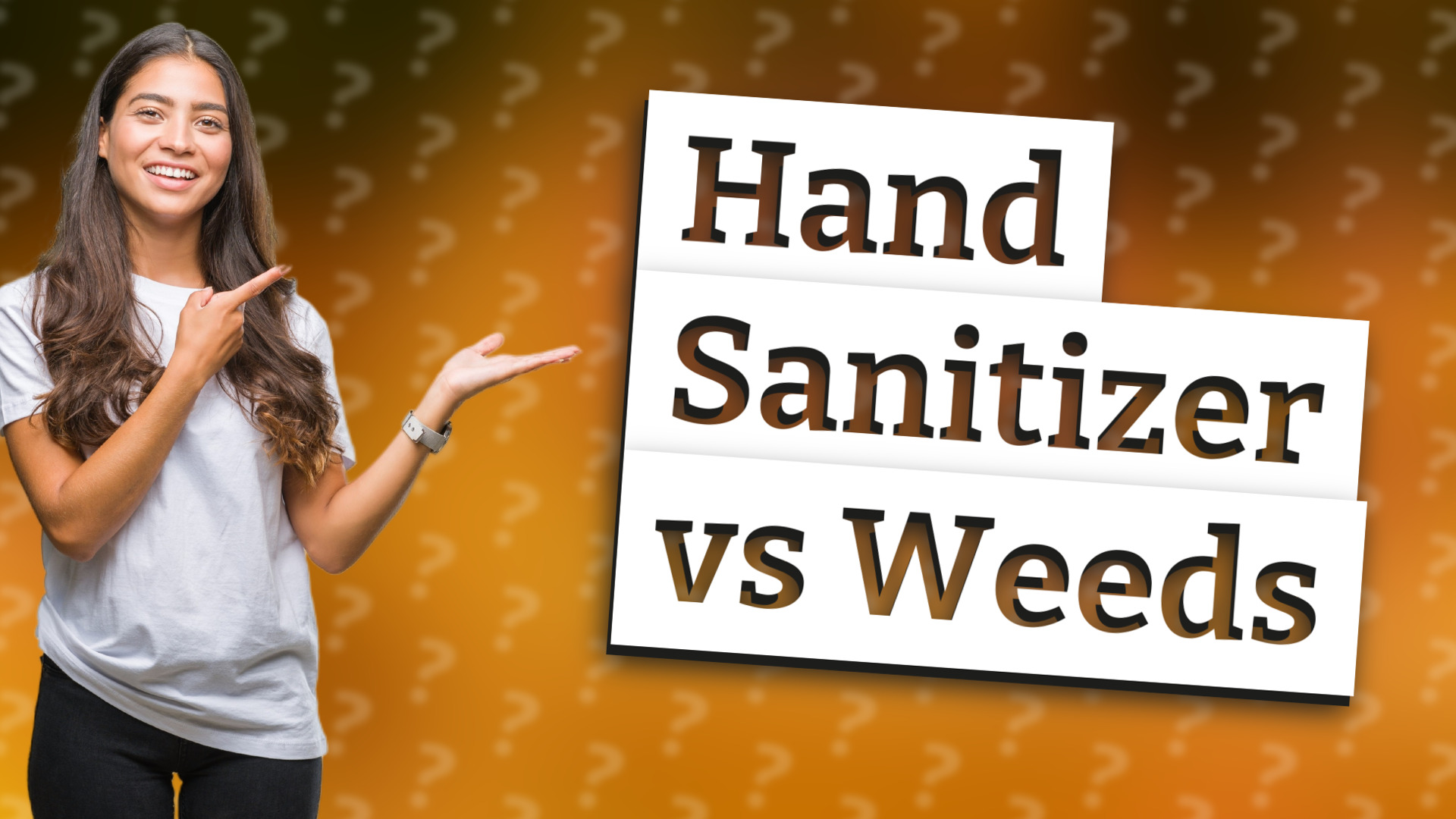 Hand Sanitizer vs Weeds