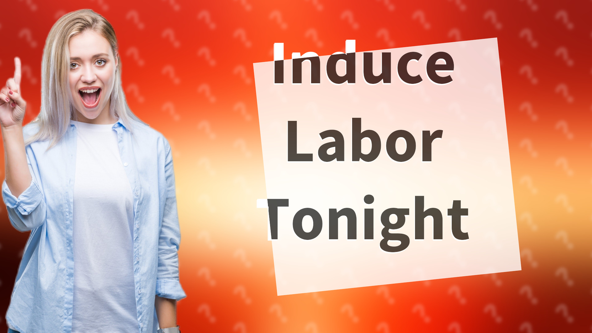 Induce Labor Tonight