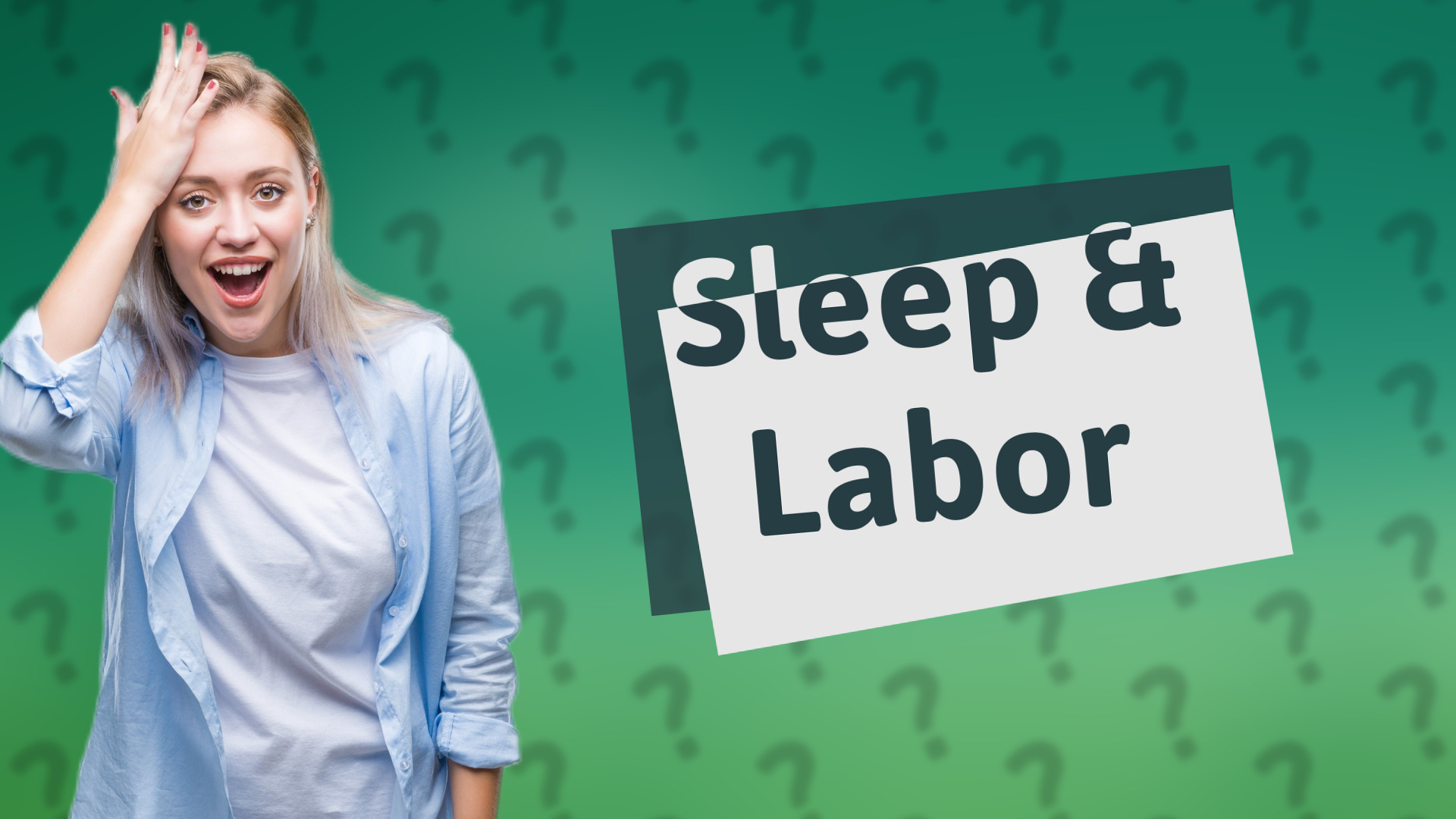 Sleep & Labor