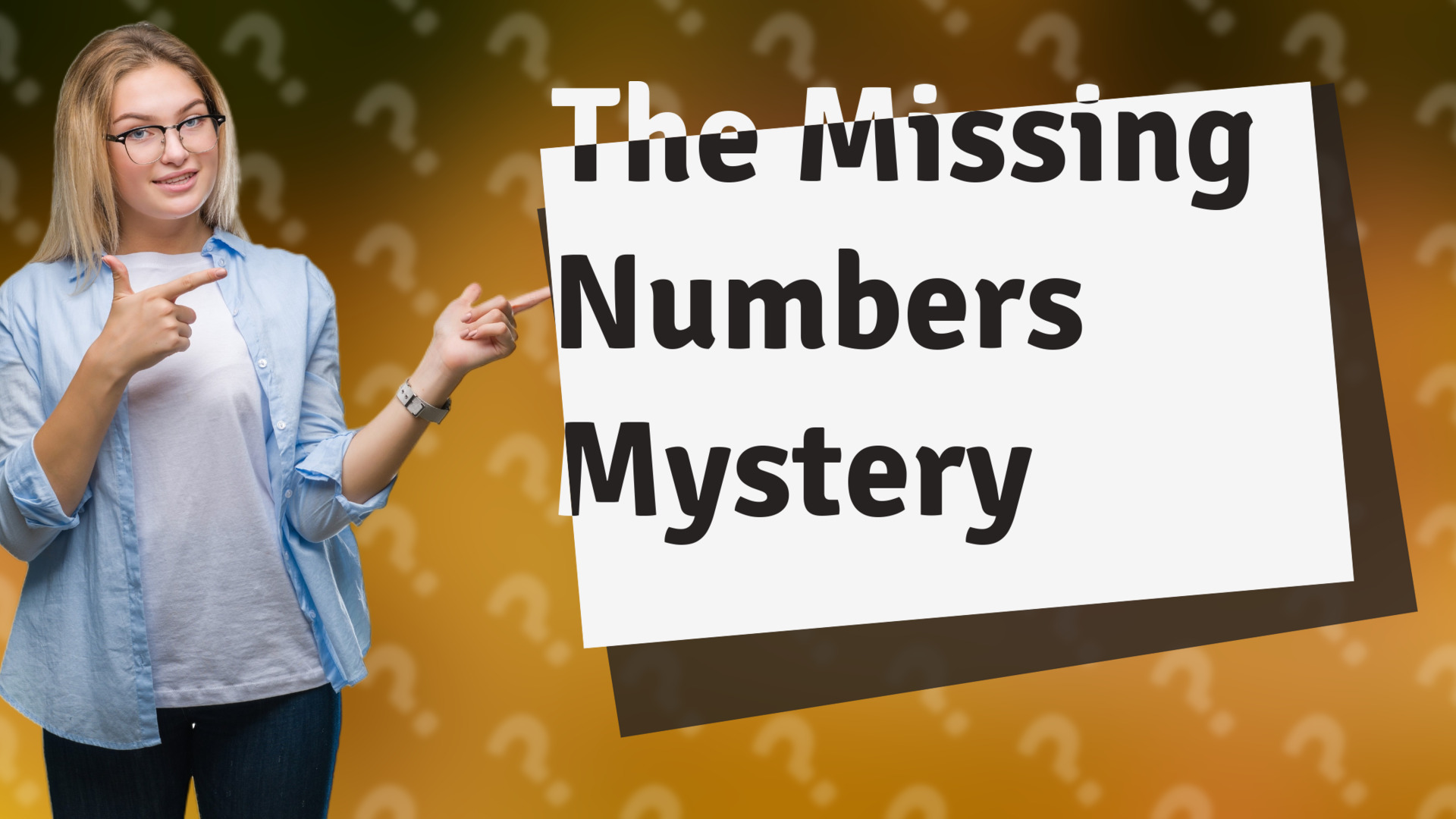 The Missing Numbers Mystery