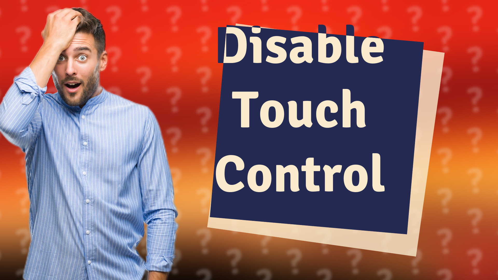 Disable Touch Control
