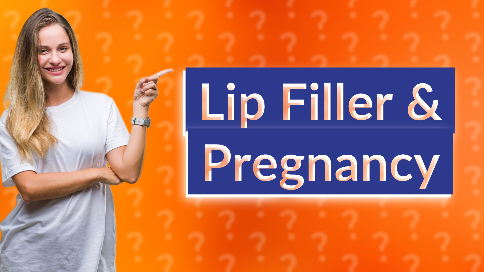 Lip Filler & Pregnancy