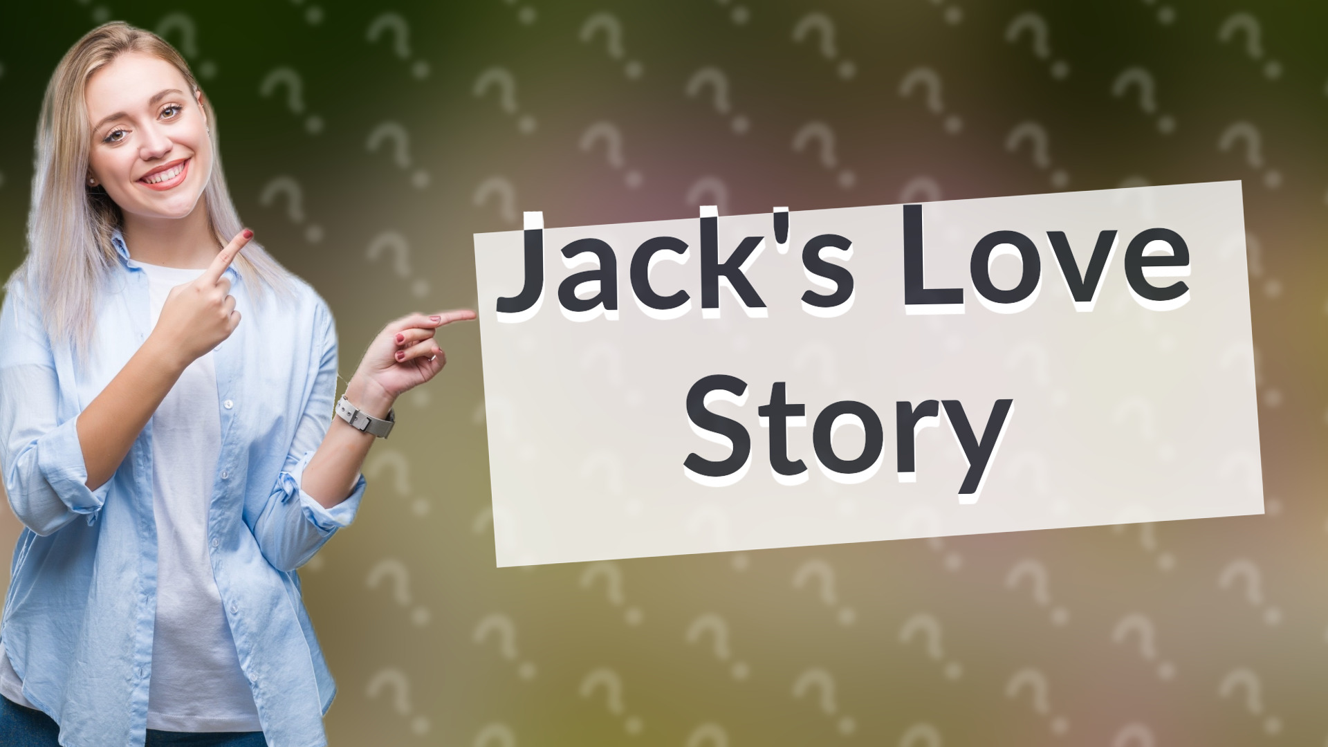 Jack's Love Story