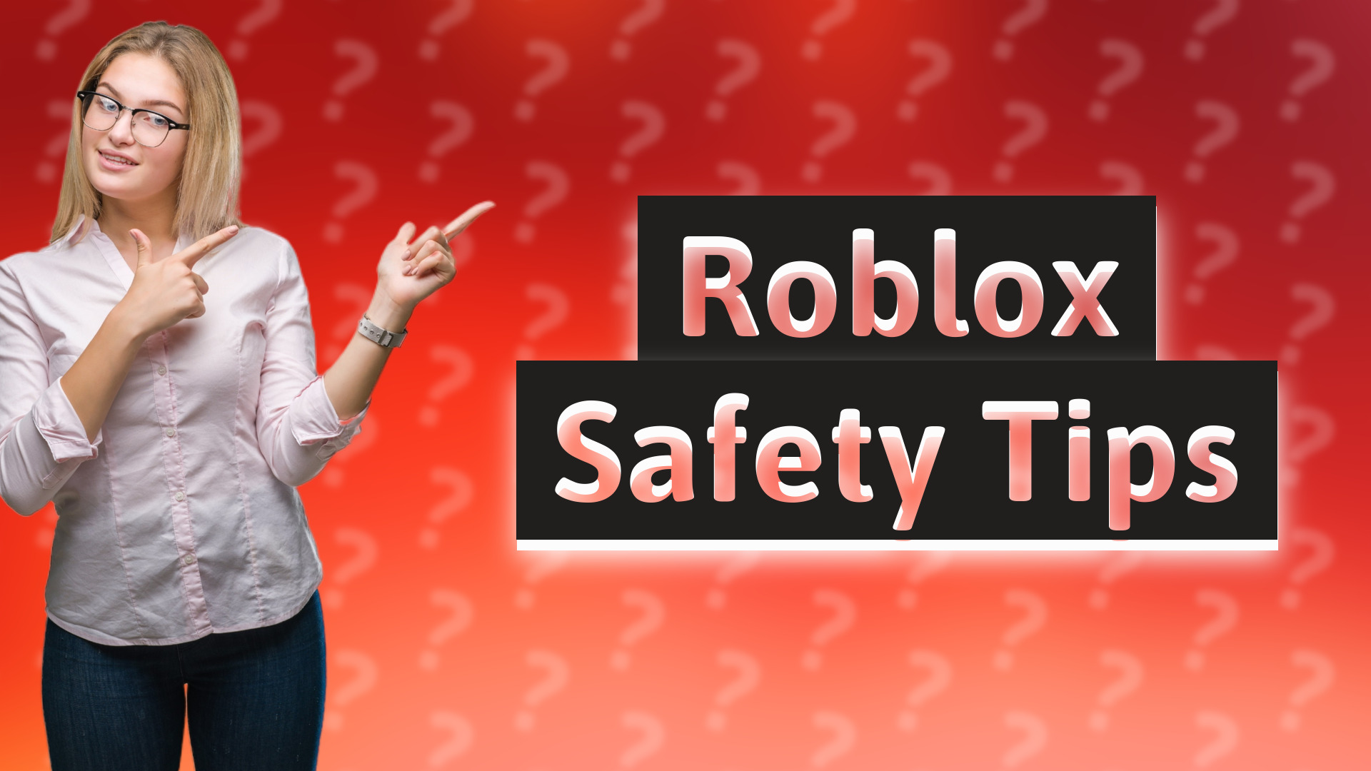 Roblox Safety Tips