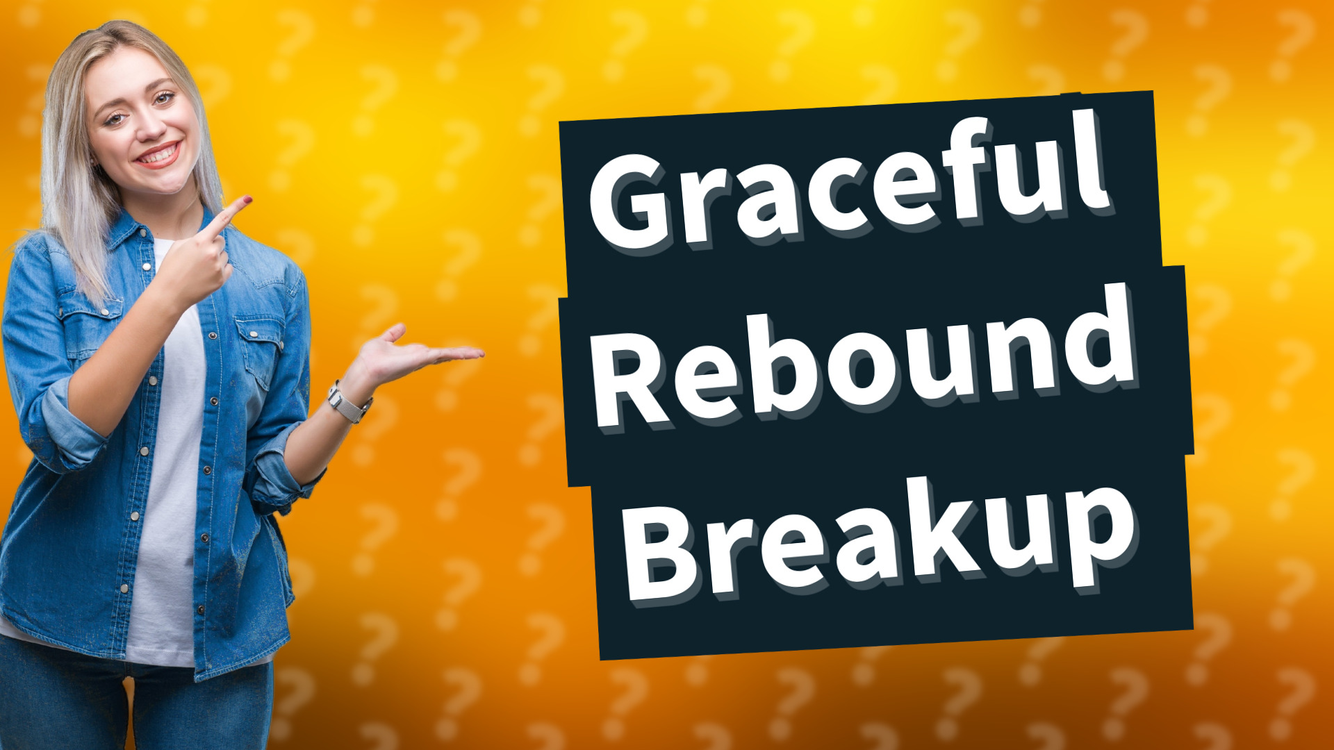 Graceful Rebound Breakup