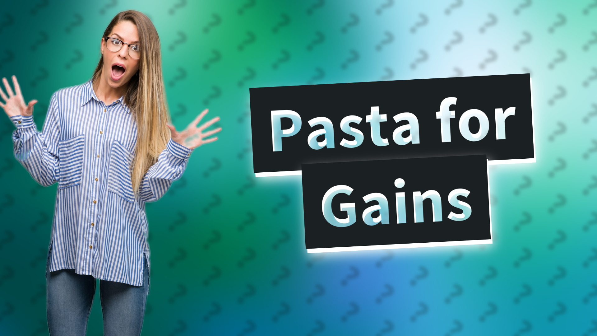 Pasta for Gains