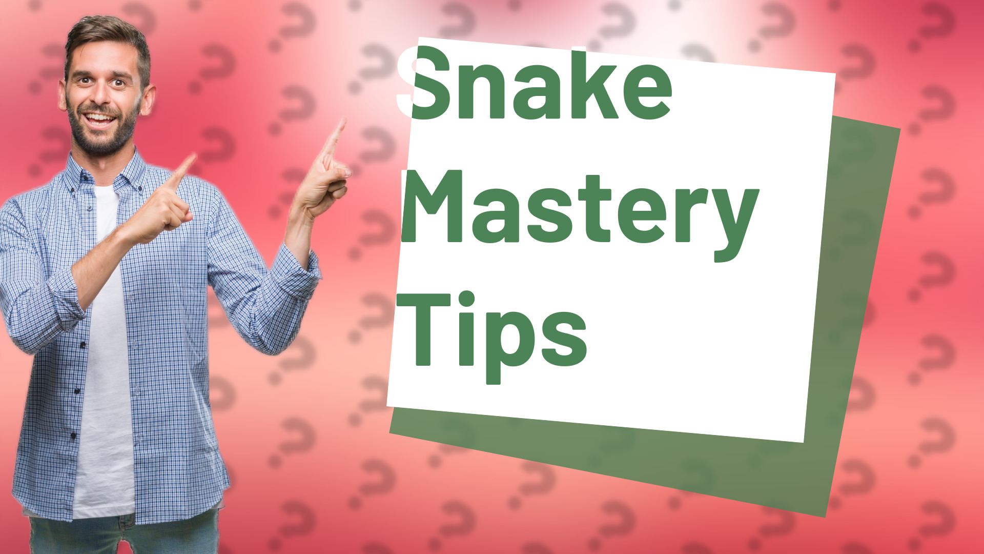 Snake Mastery Tips