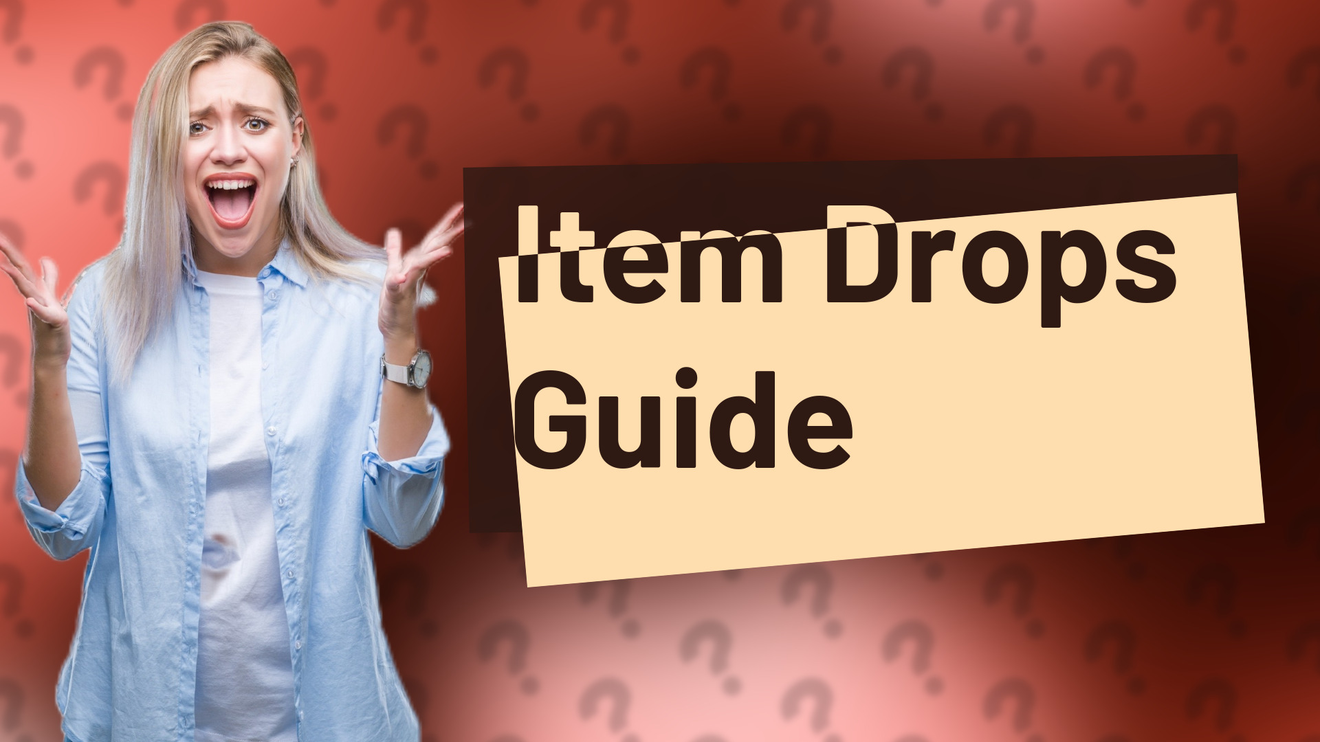 Item Drops Guide
