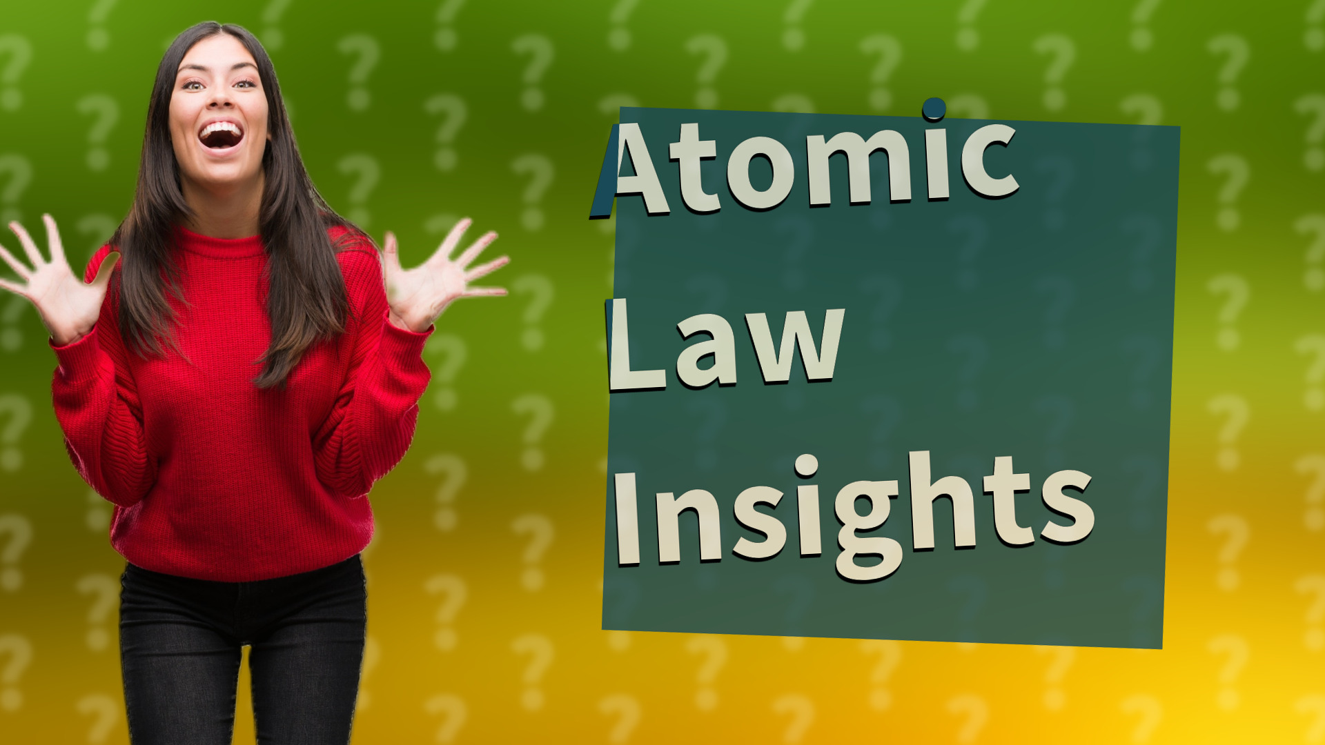 Atomic Law Insights