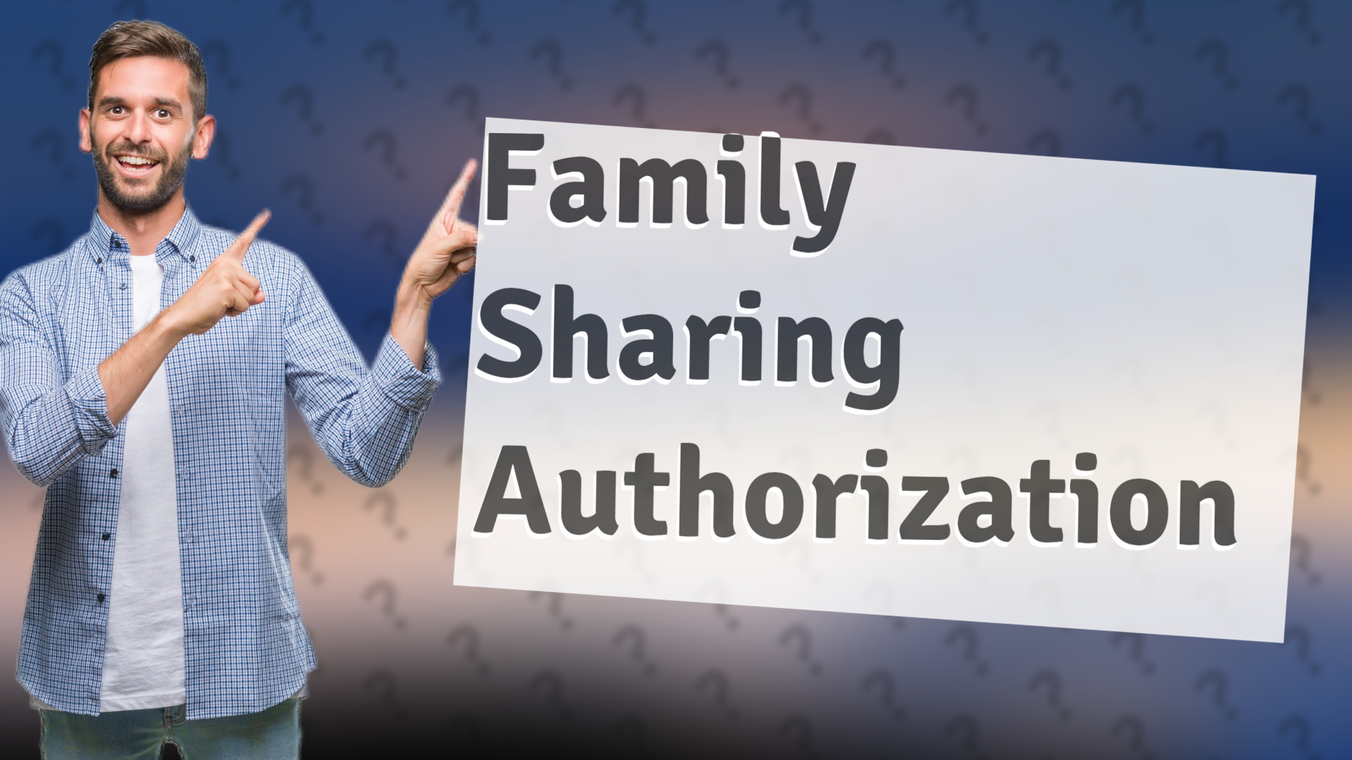 Family Sharing Authorization