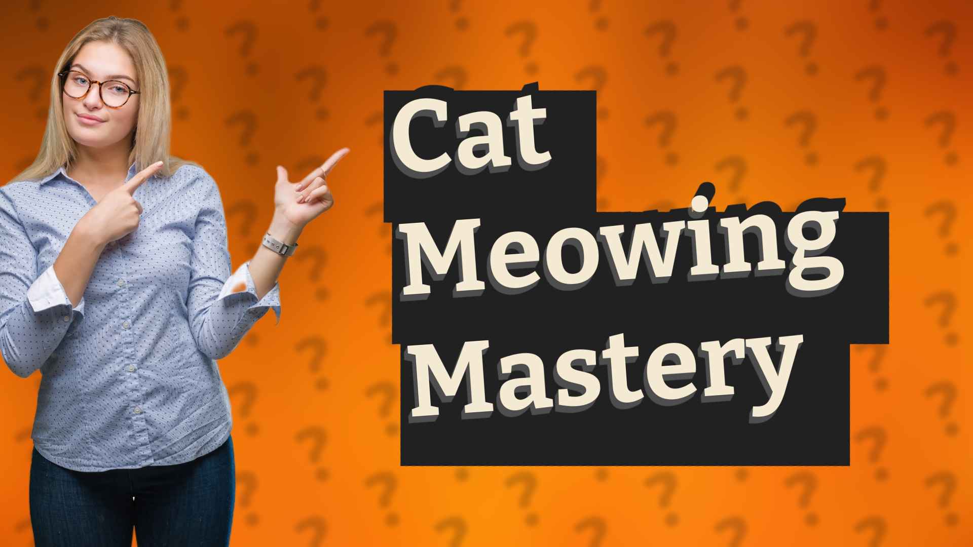 Cat Meowing Mastery