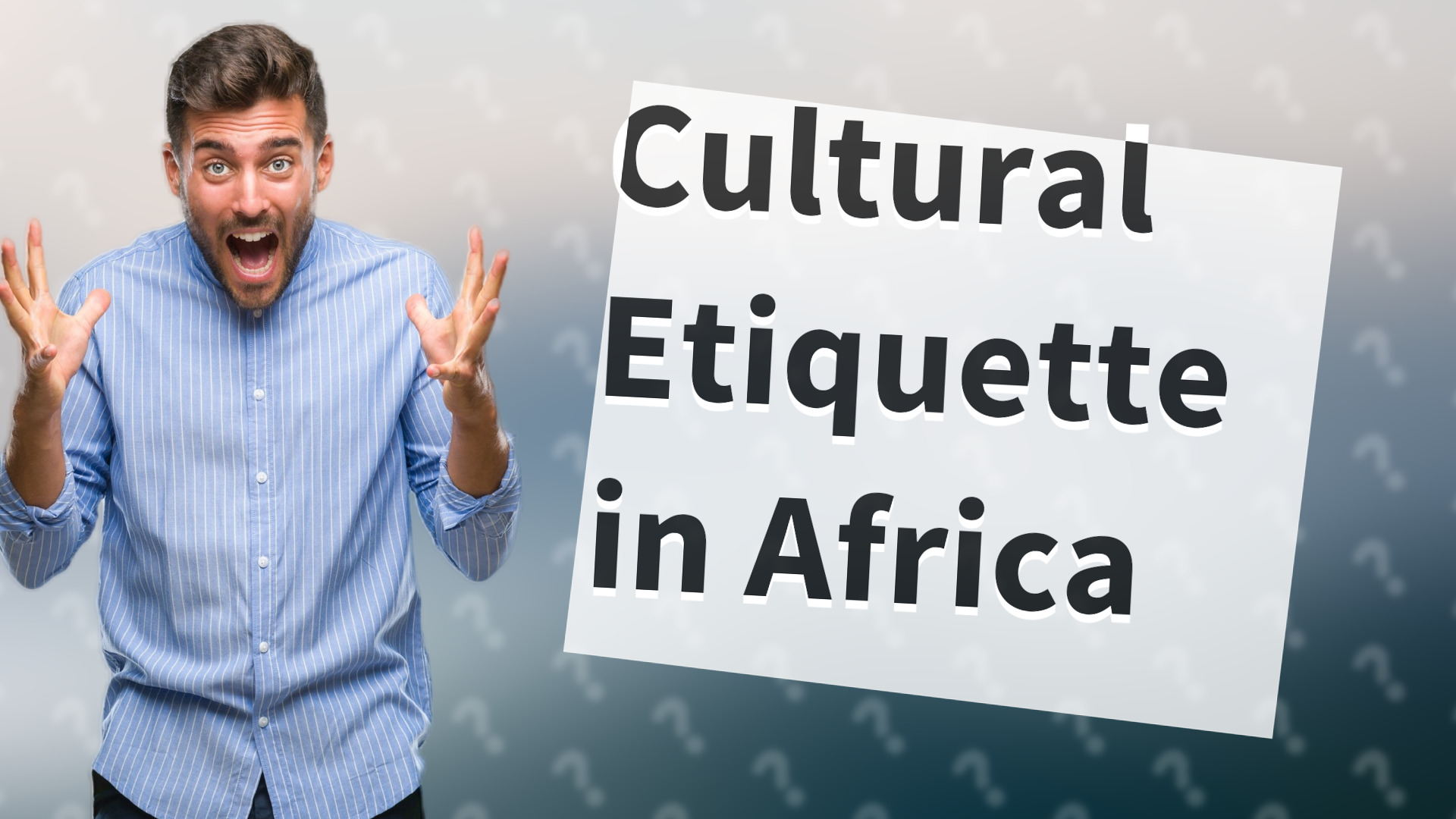 Cultural Etiquette in Africa