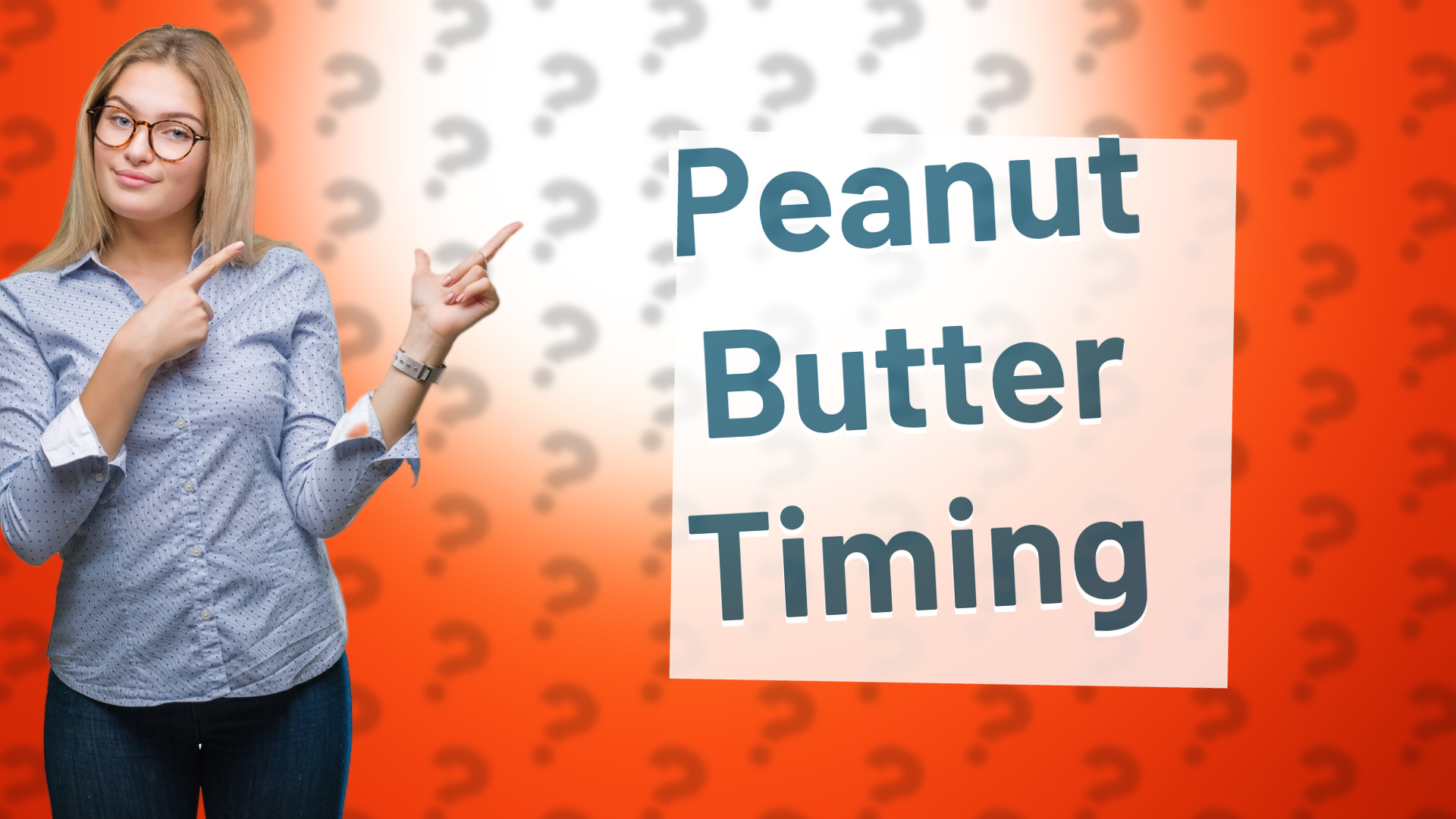 Peanut Butter Timing
