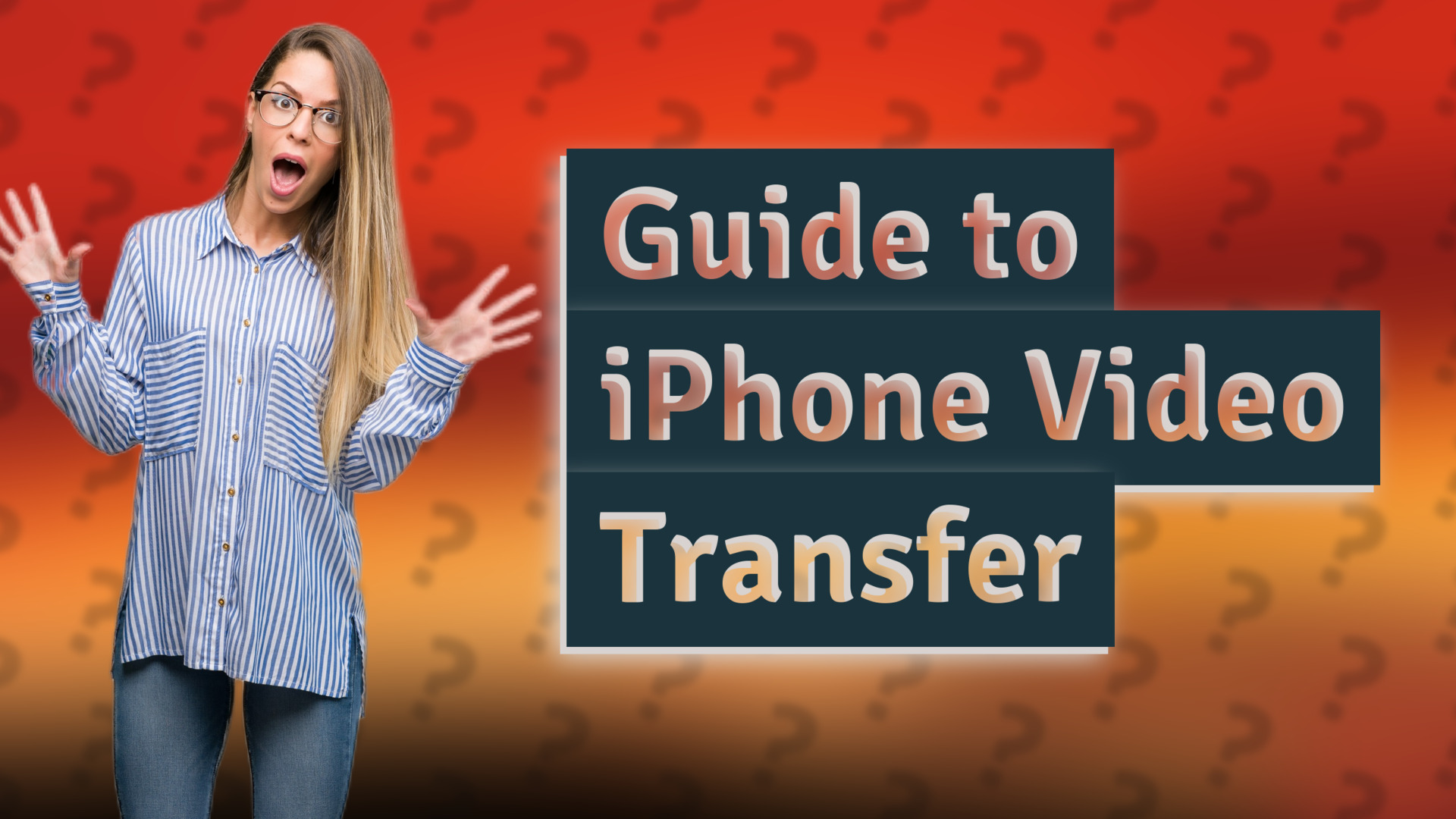 Guide to iPhone Video Transfer