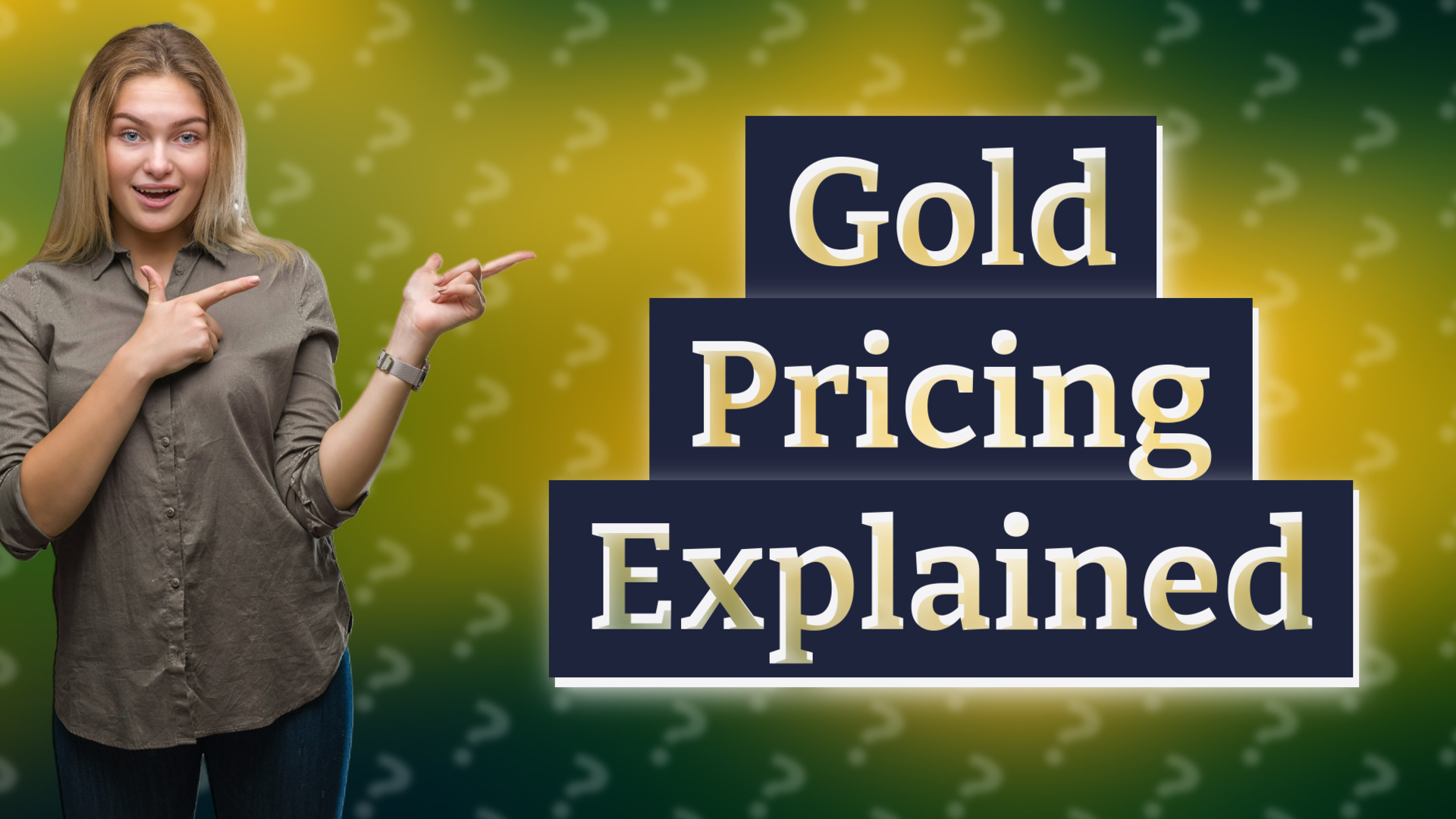 Gold Pricing Explained