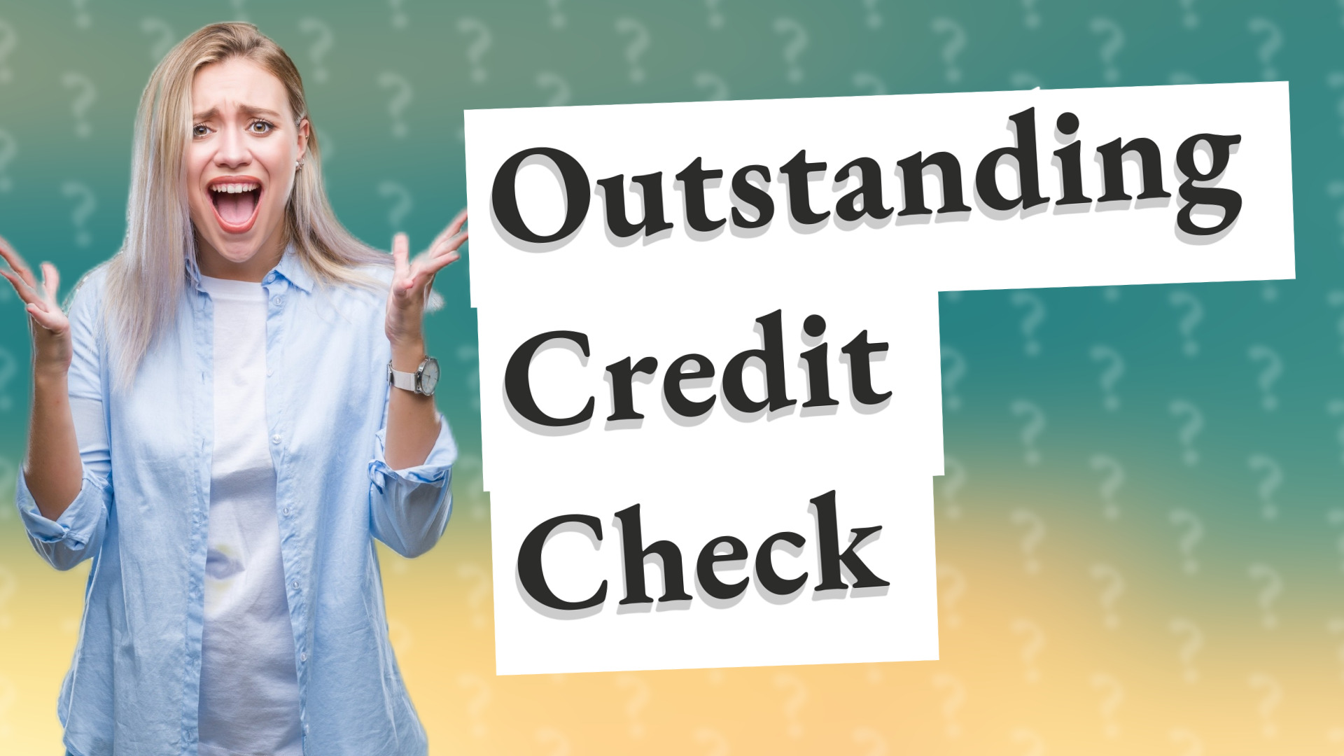 Outstanding Credit Check