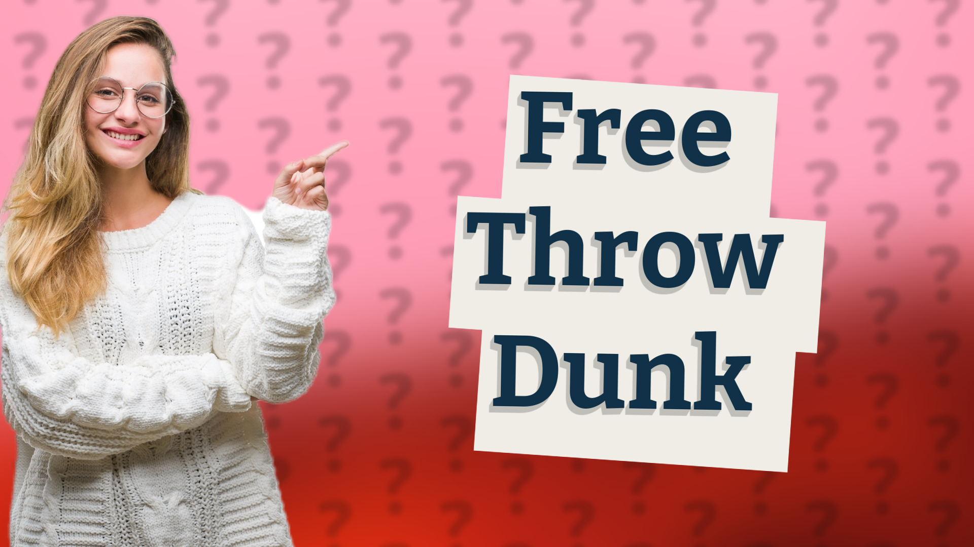 Free Throw Dunk