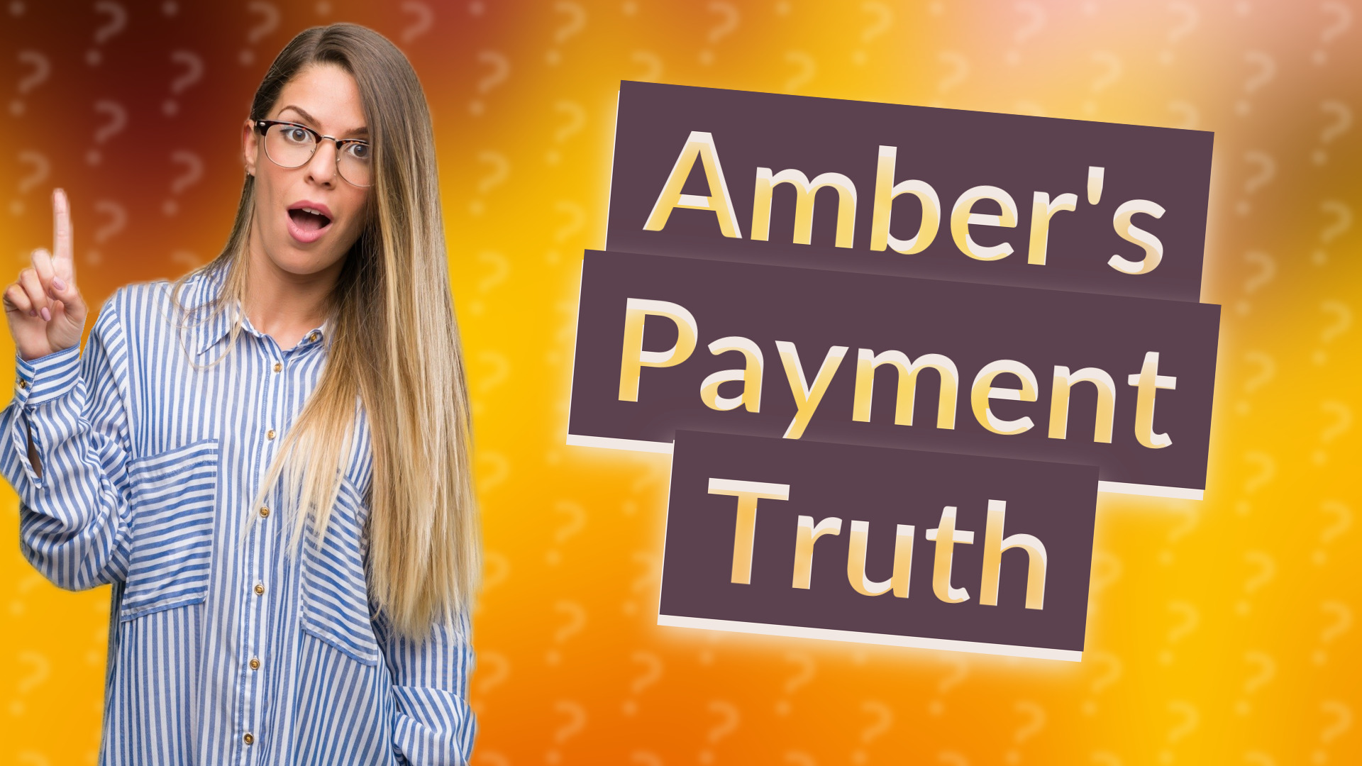 Amber's Payment Truth
