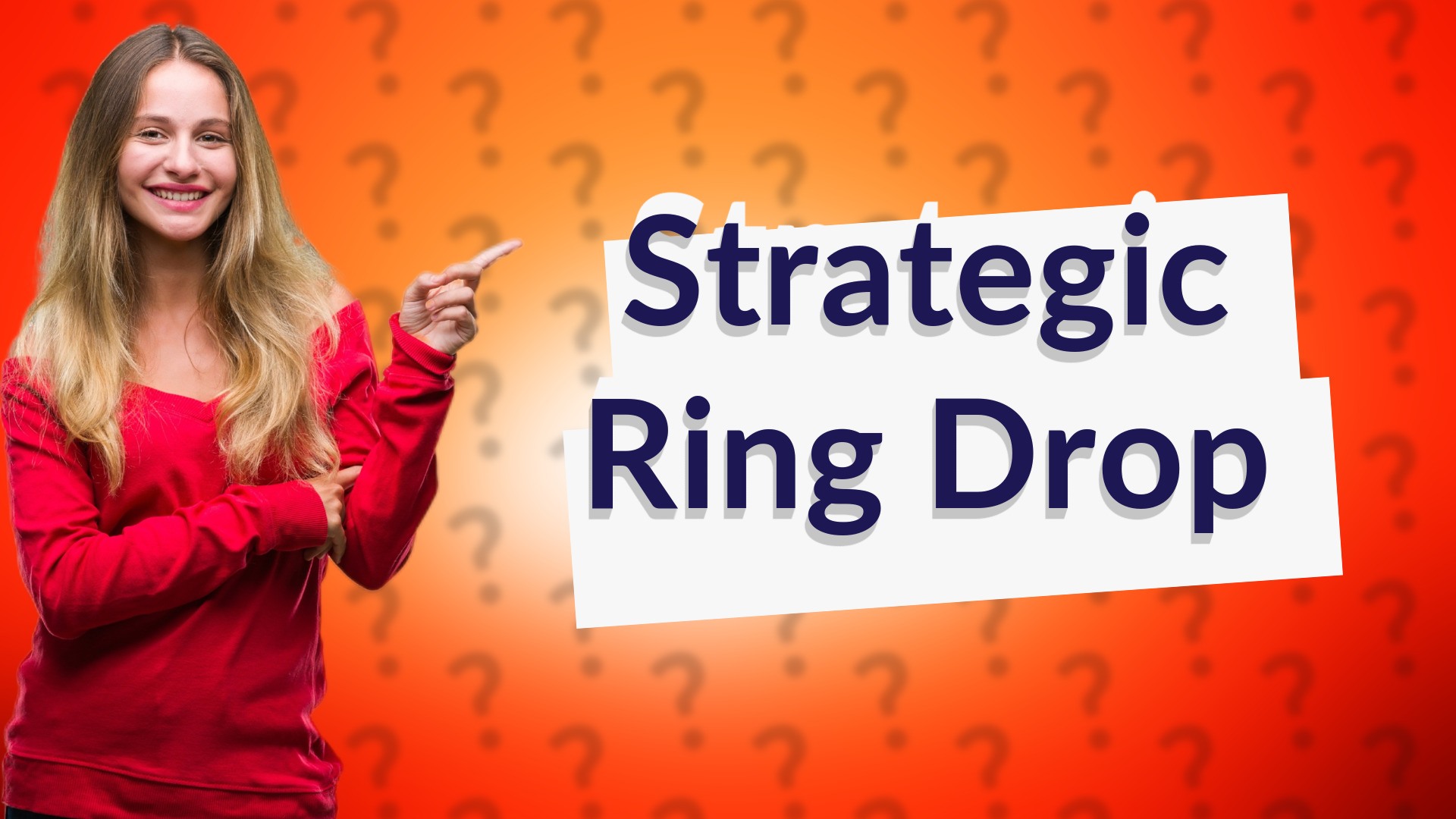 Strategic Ring Drop