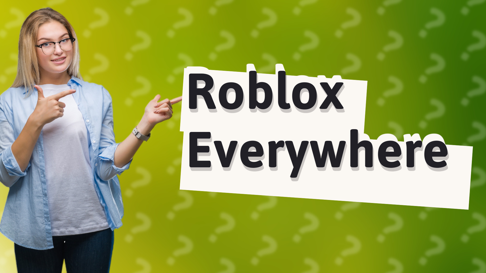 Roblox Everywhere