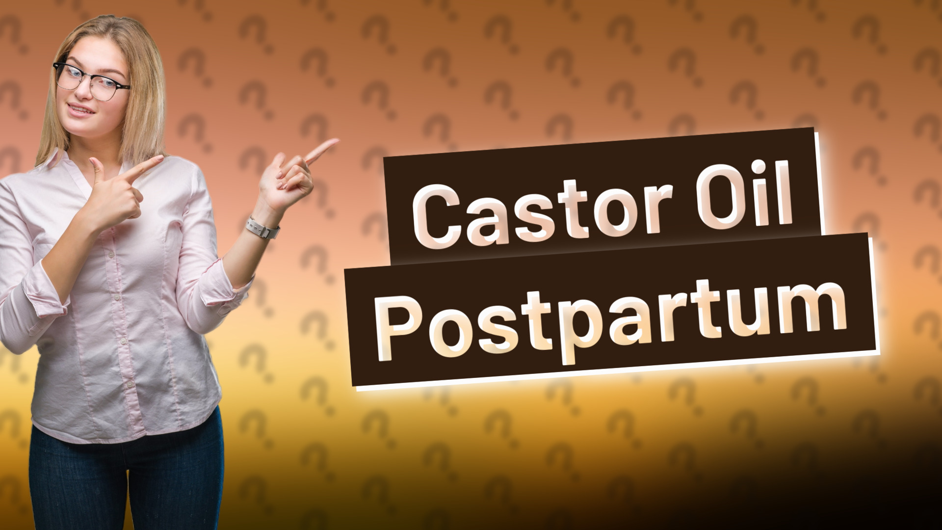 Castor Oil Postpartum