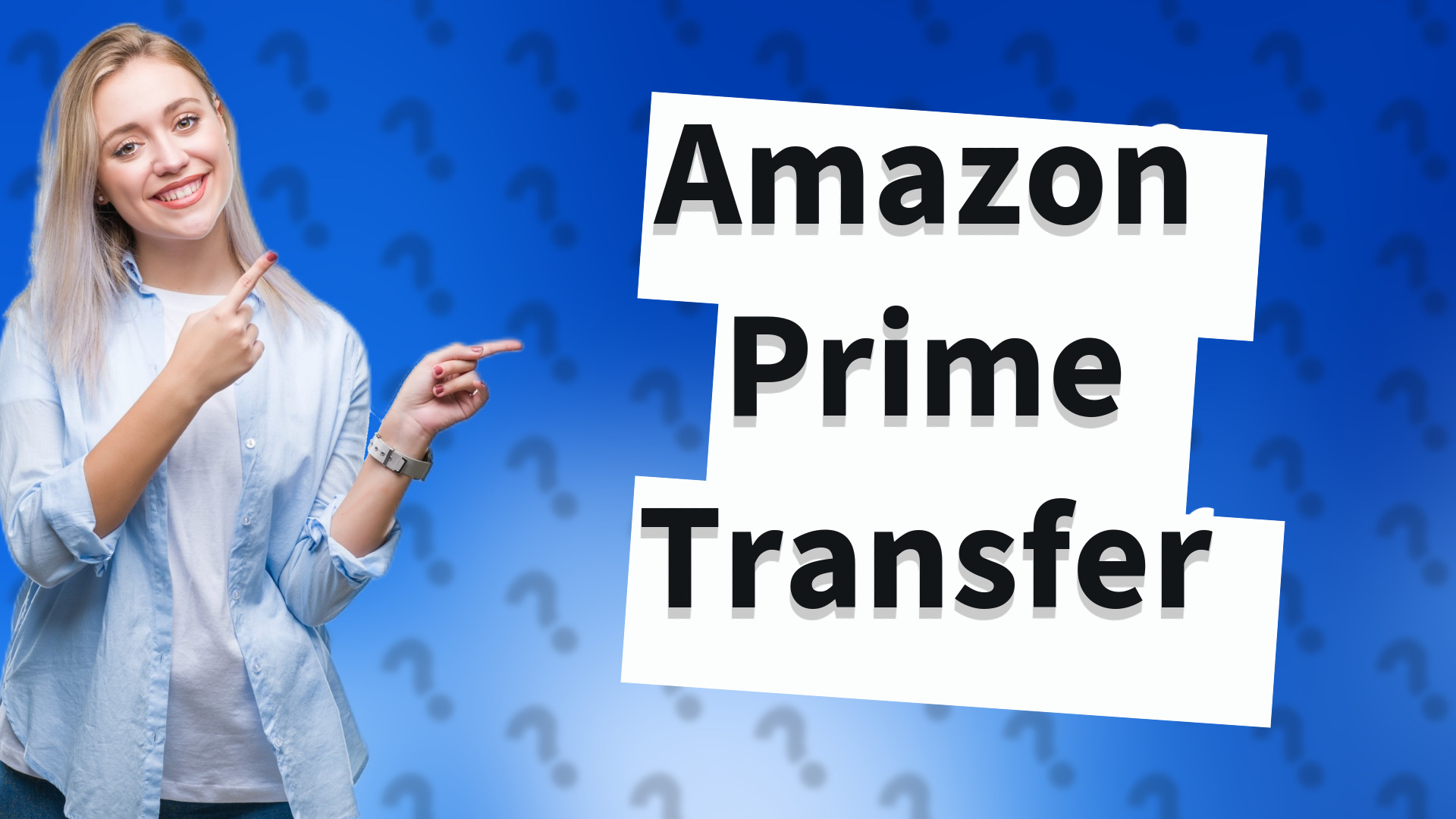 Amazon Prime Transfer