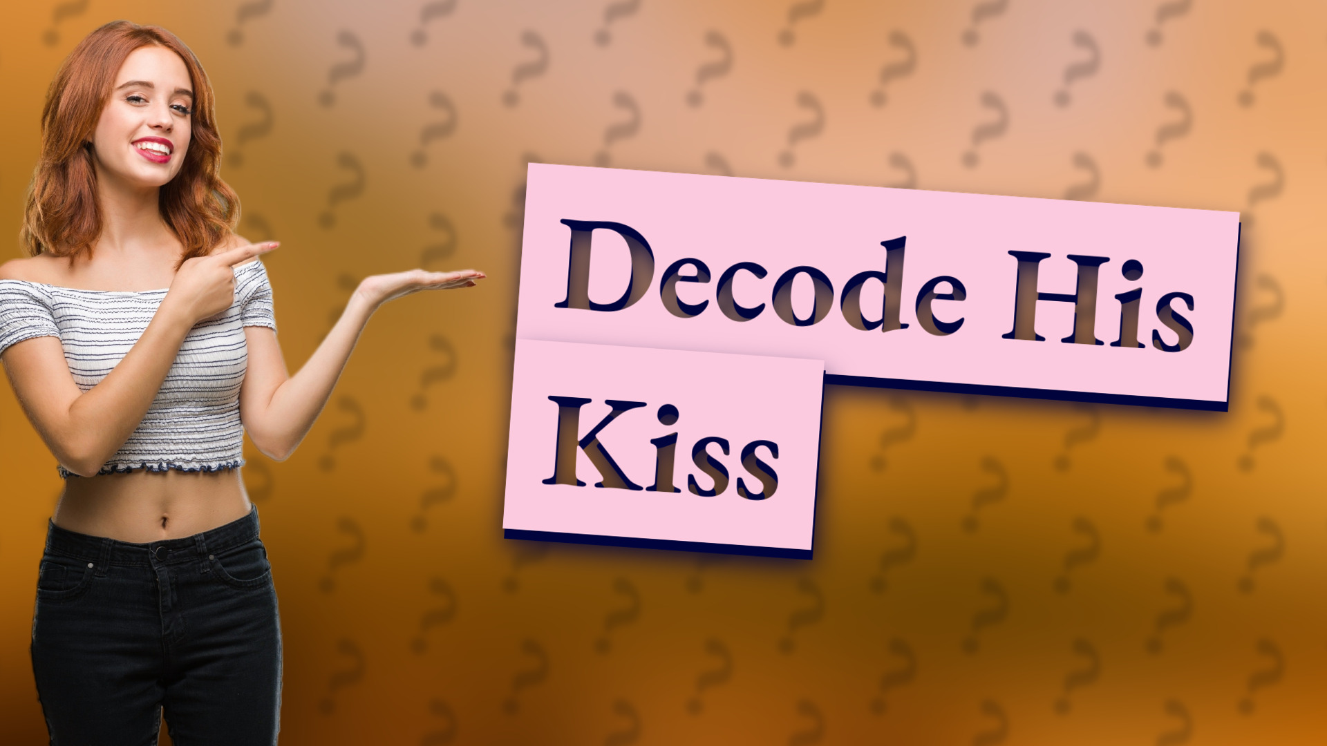 Decode His Kiss
