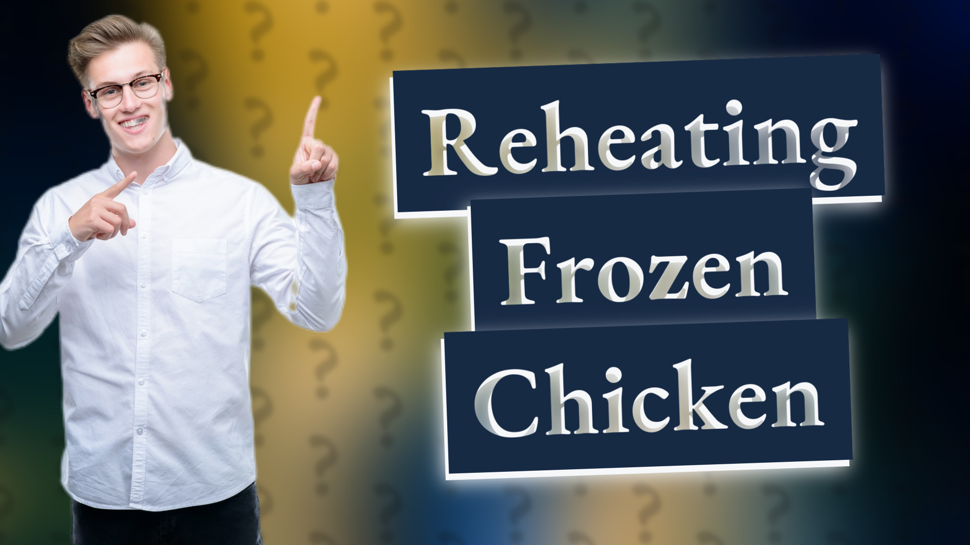Reheating Frozen Chicken