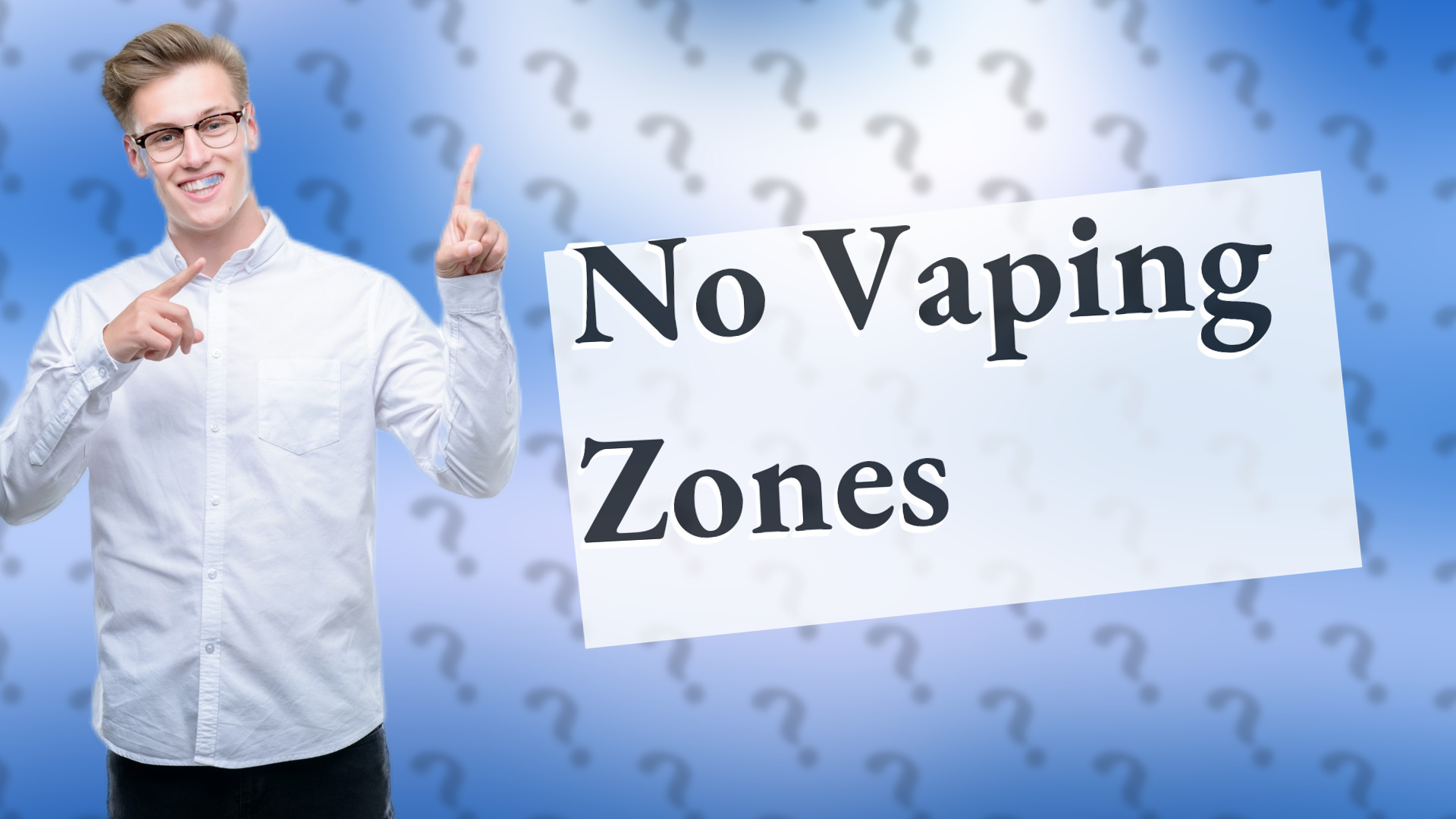 No Vaping Zones