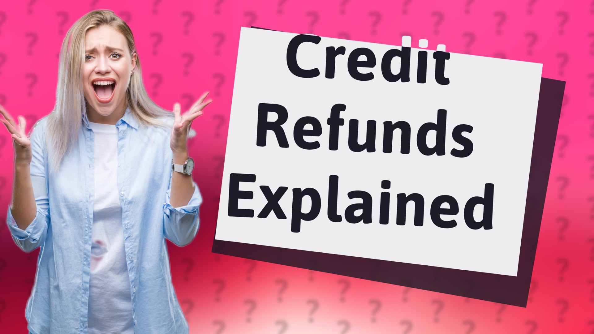 Credit Refunds Explained